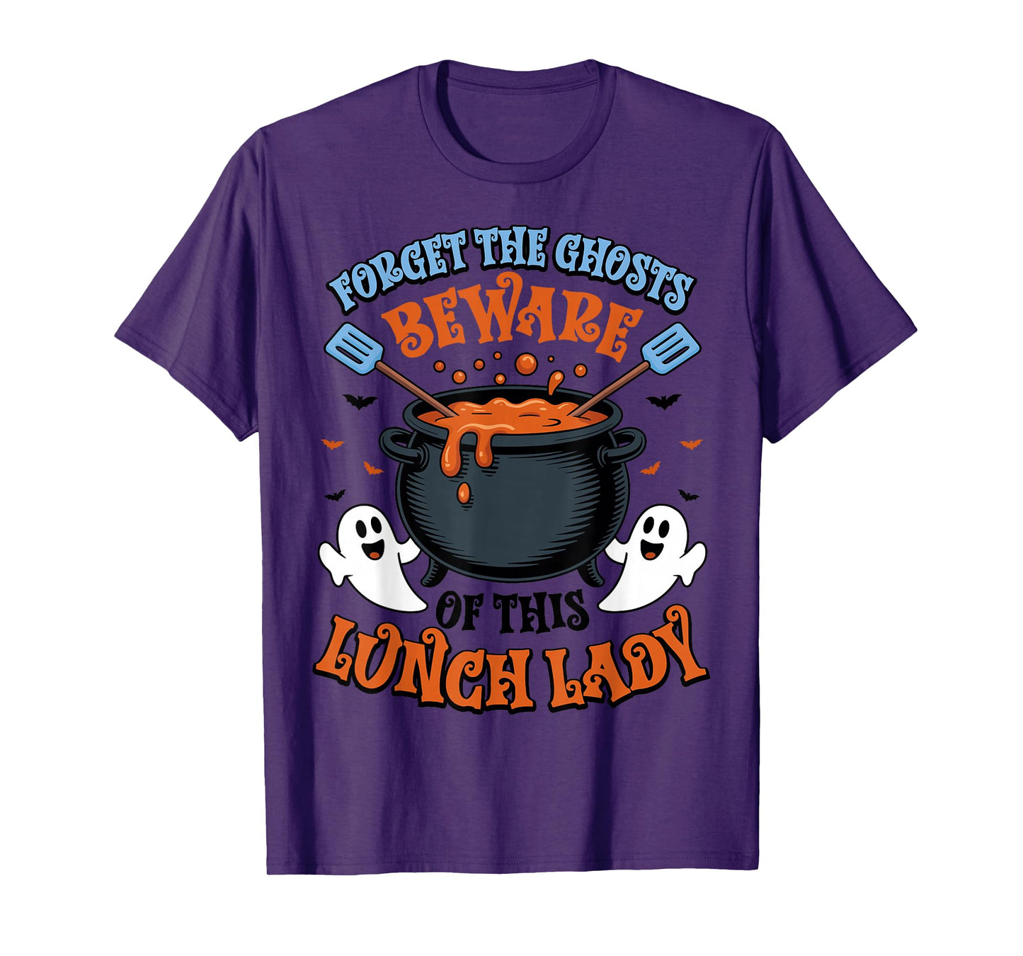 Forget the Ghosts Beware of This Lunch Lady Spooky Halloween T-Shirt