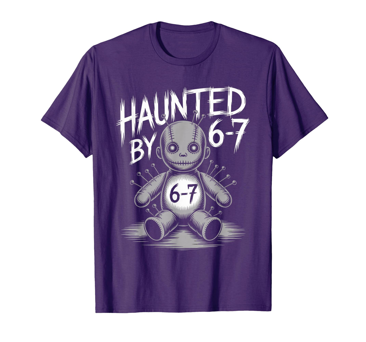 Haunted by 6-7 Funny Halloween 6-7 Costume T-Shirt