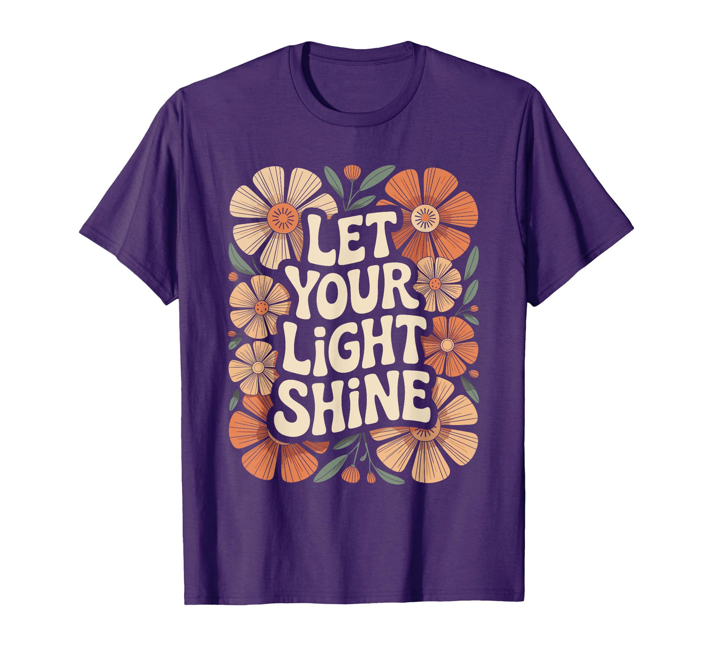 Let Your Light Shine Boho Flower Inspiring Positivity Quote T-Shirt