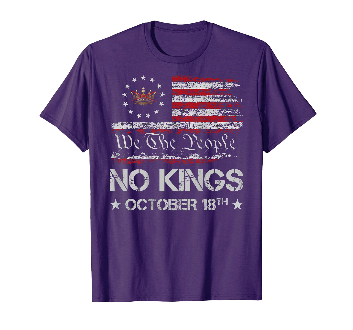 No Kings October 18 Shirt Men Women No Kings Day (ON Back) T-Shirt