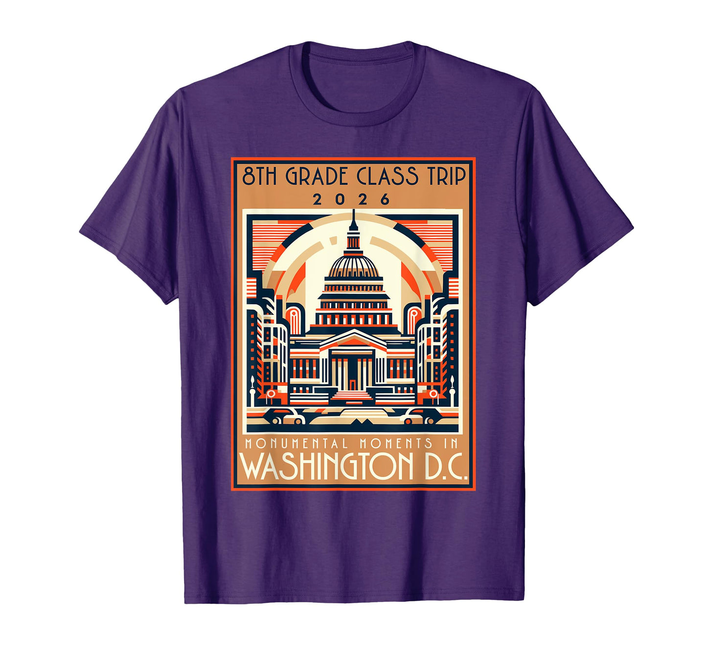 Washington DC 8th Grade Class Field Trip 2026 Quote Souvenir T-Shirt