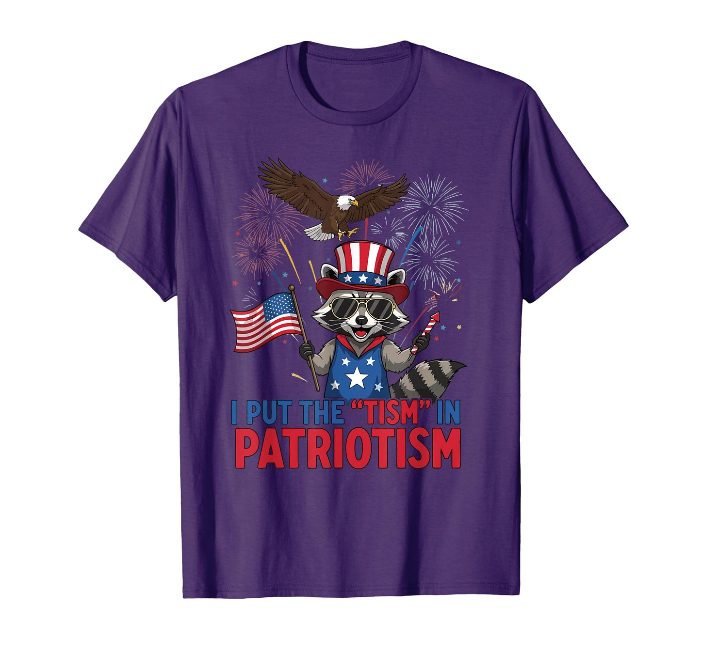 I Put The Tism in Patriotism Athletic Eagle T-Shirt