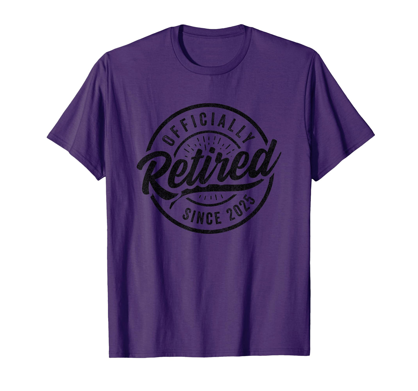 Officially Retired Since 2025 - 2025 Retirement T-Shirt