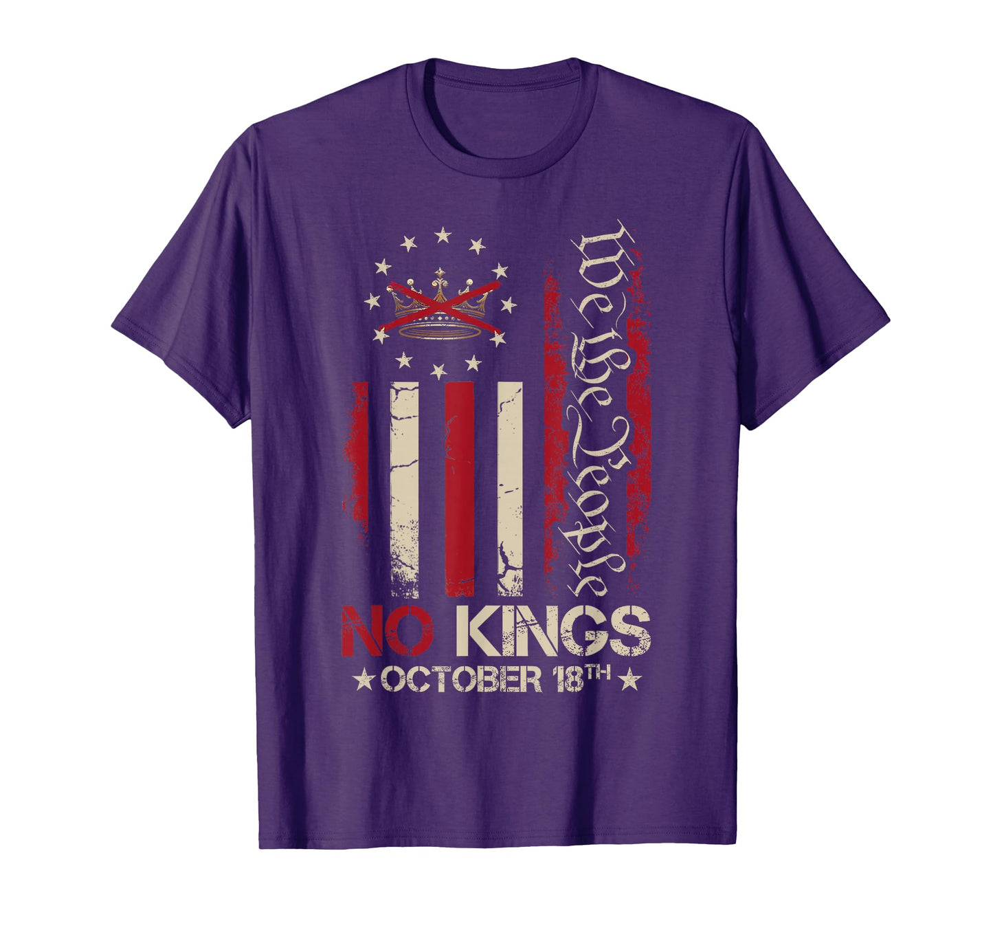 No Kings Day Patriotic America USA Flag 1776 October 18 2025 T-Shirt