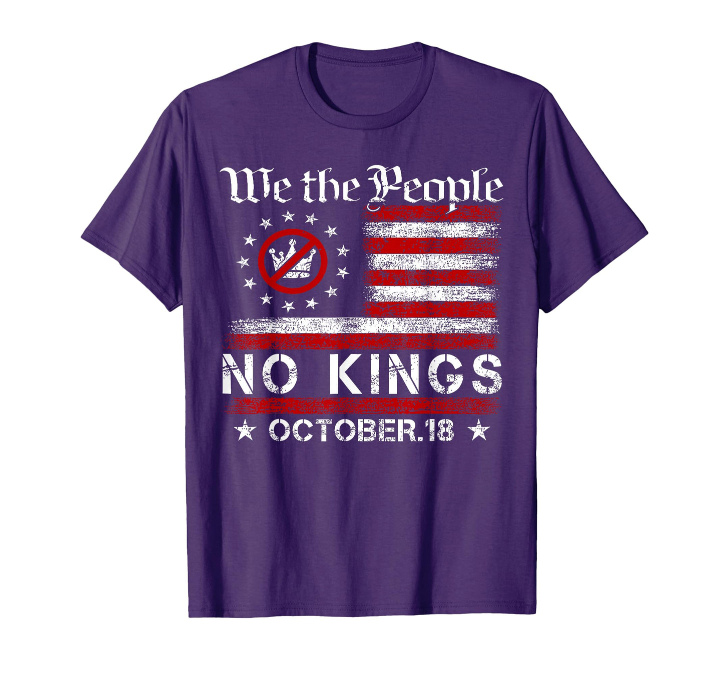 We The People No Kings for Man Women T-Shirt