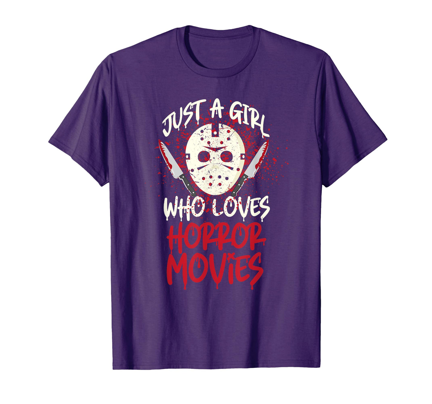 Scary Horror Movie Hockey Mask Just A Girl Who Loves T-Shirt
