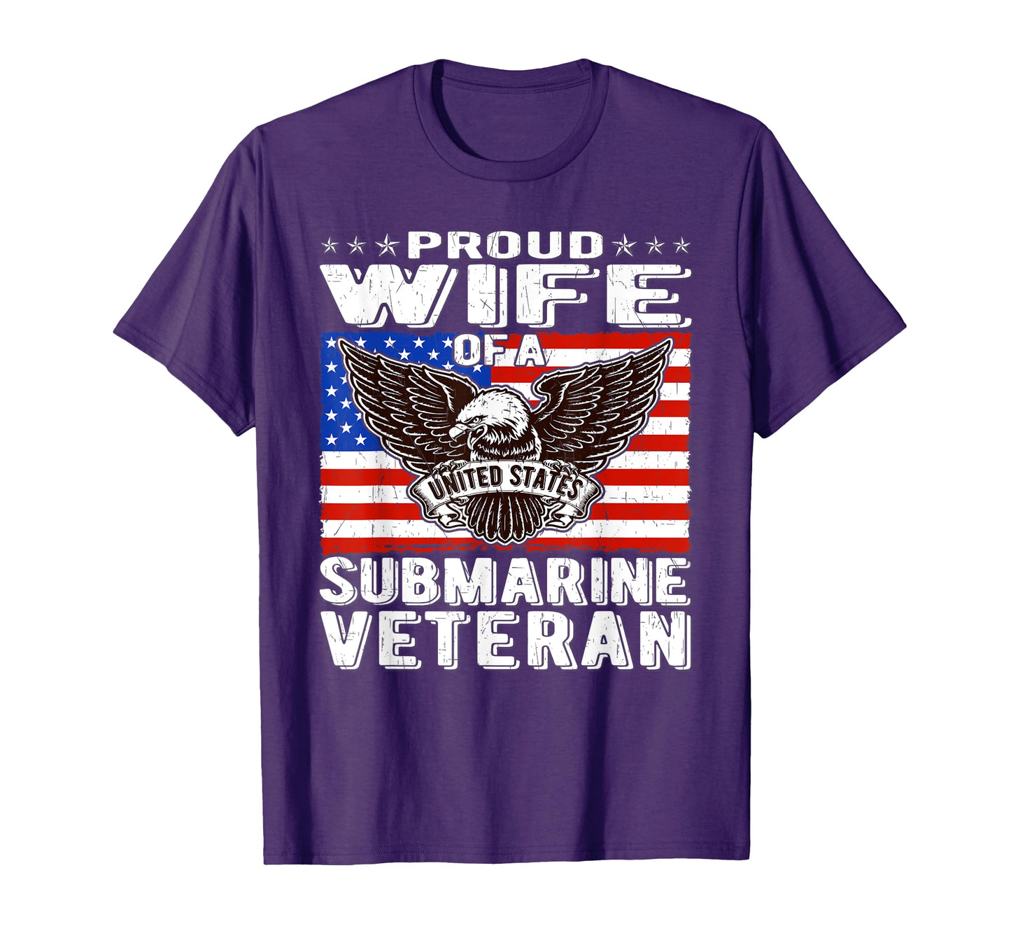 Proud Wife Of US Submarine Veteran Patriotic Military Spouse T-Shirt for Women Men