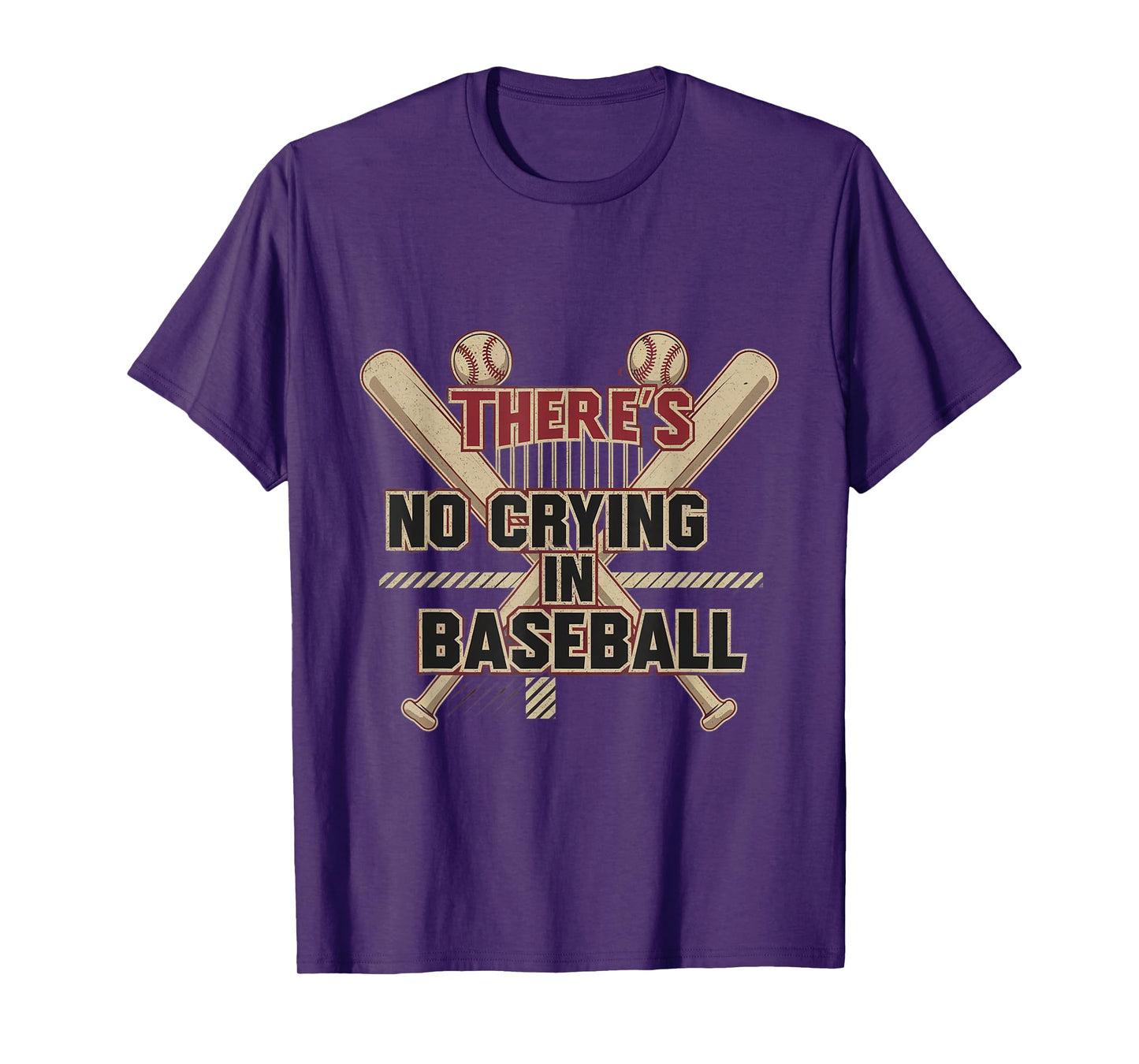 There Is No Crying In Baseball Funny Baseball Quotes T-Shirt