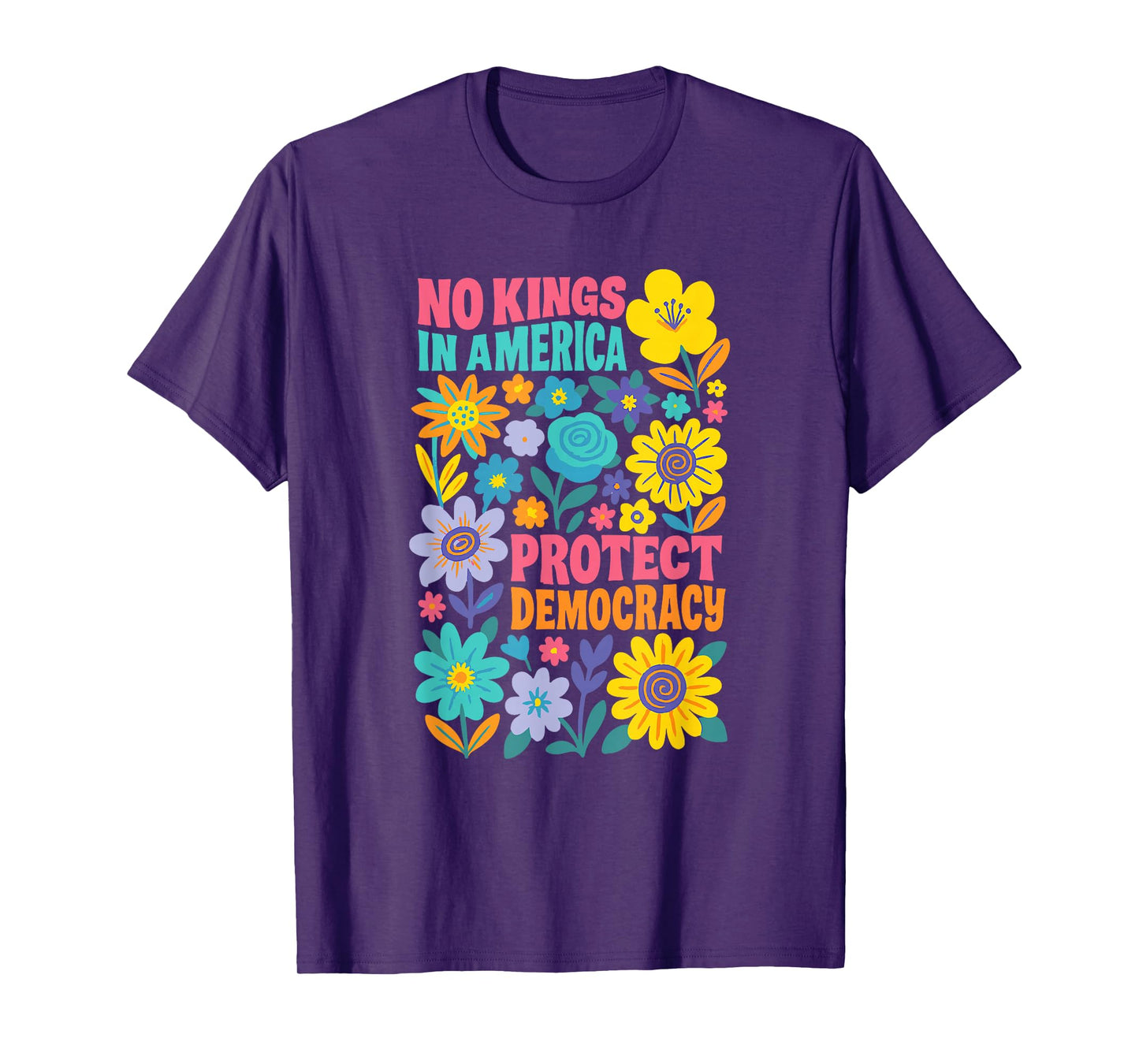 Retro Floral 70s No King In America Democracy Rejecting King T-Shirt