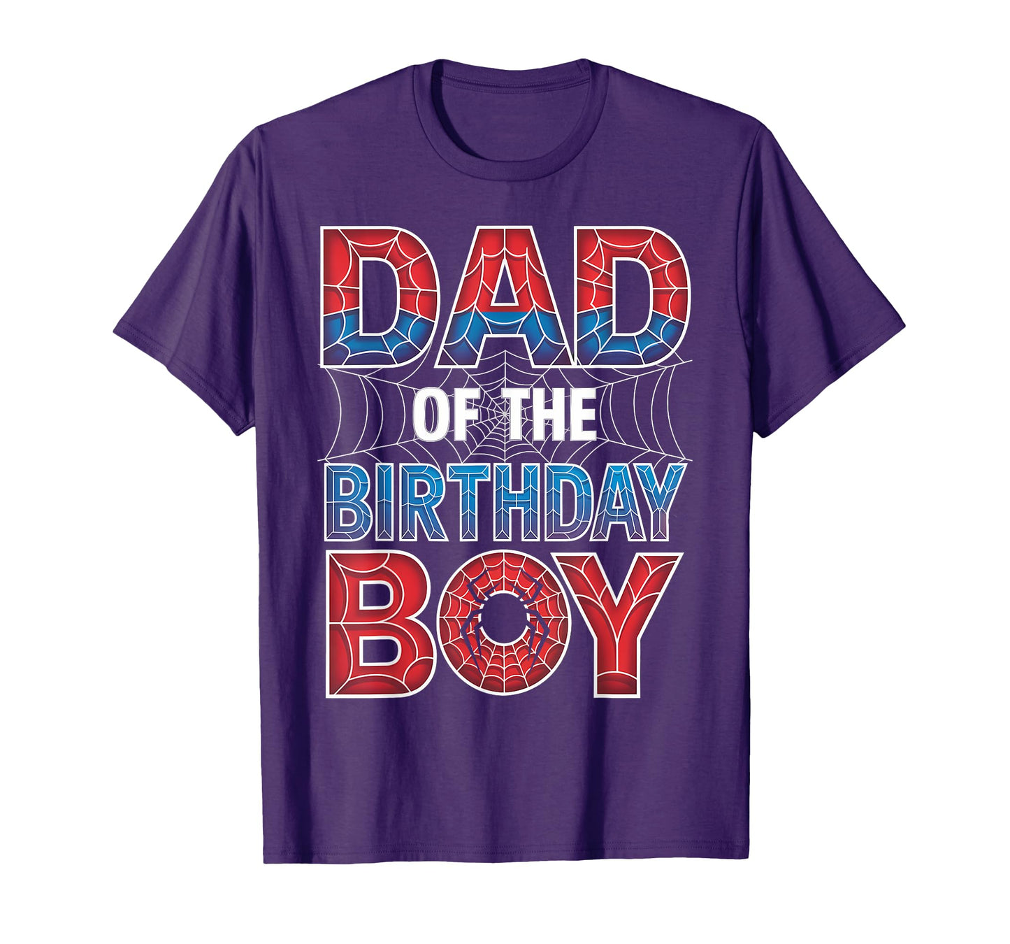 Spider Web Birthday Party Dad of The Birthday Boy T-Shirt
