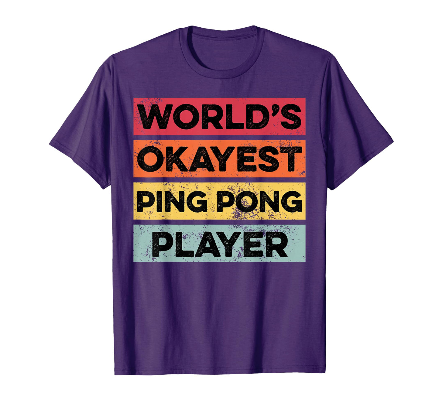 Okayest Ping Pong Player Funny Ping Pong Lover Mens T-Shirt