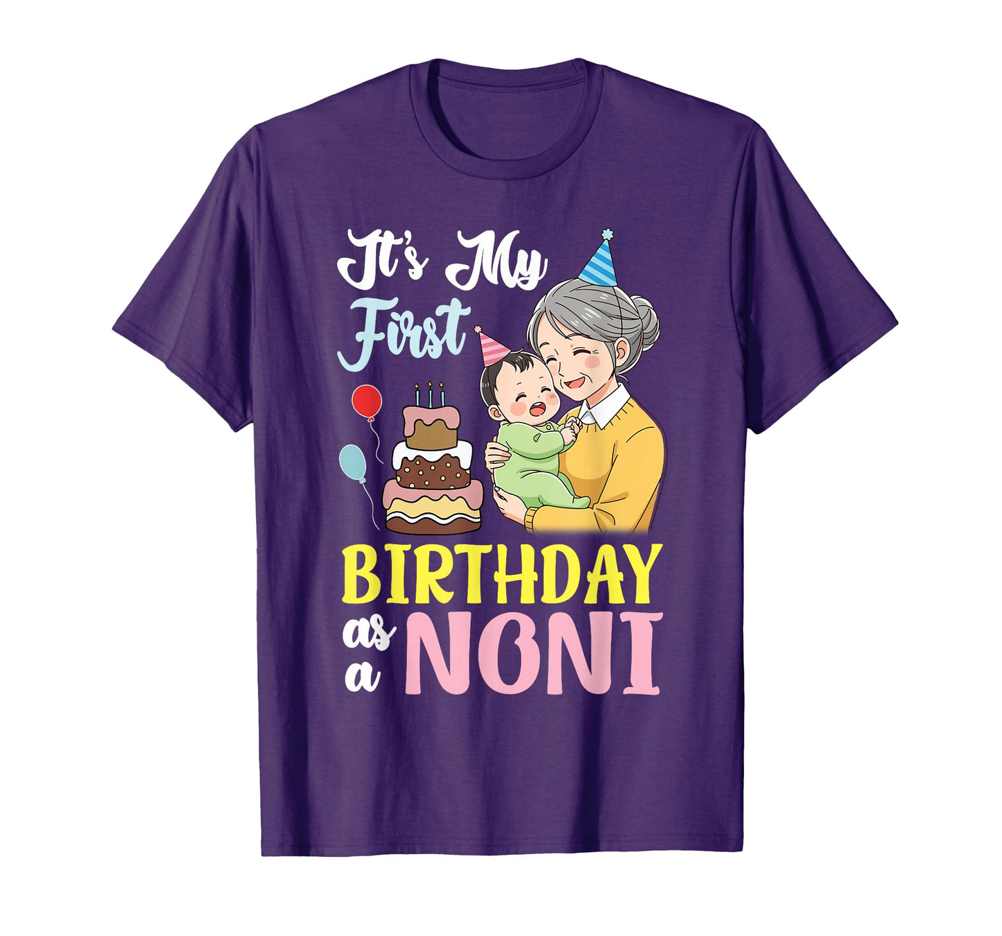 It’s My First Birthday As A Noni Celebration with Grandkid T-Shirt