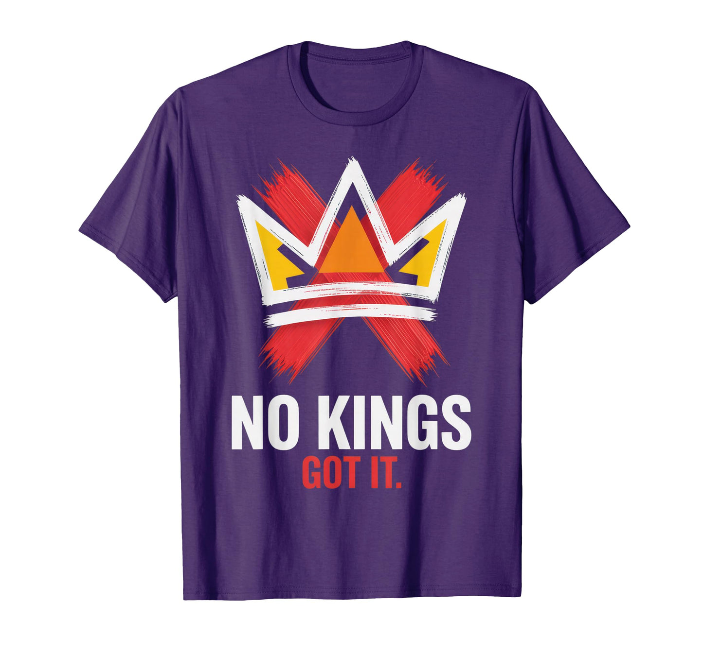 No Kings Got It for Independent Thinkers Rebellious Spirit T-Shirt