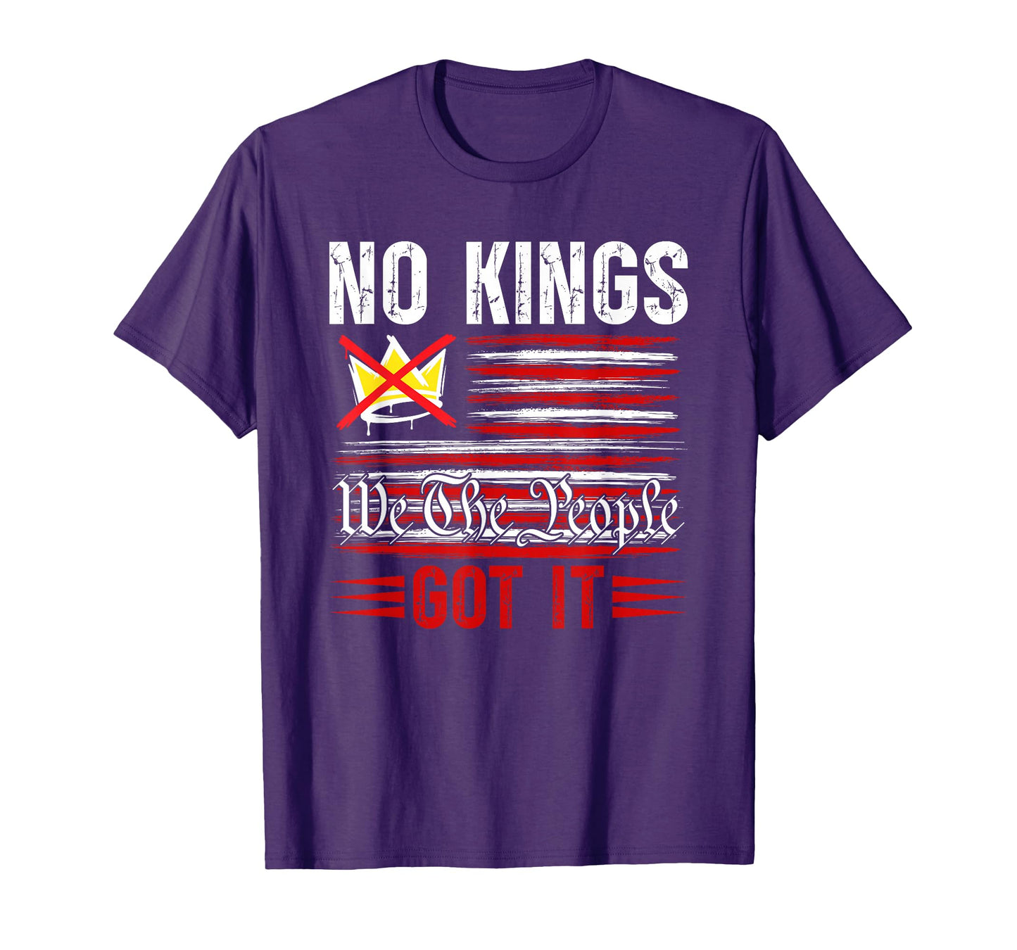 No Kings Got It Shirt No Kings Day T-Shirt