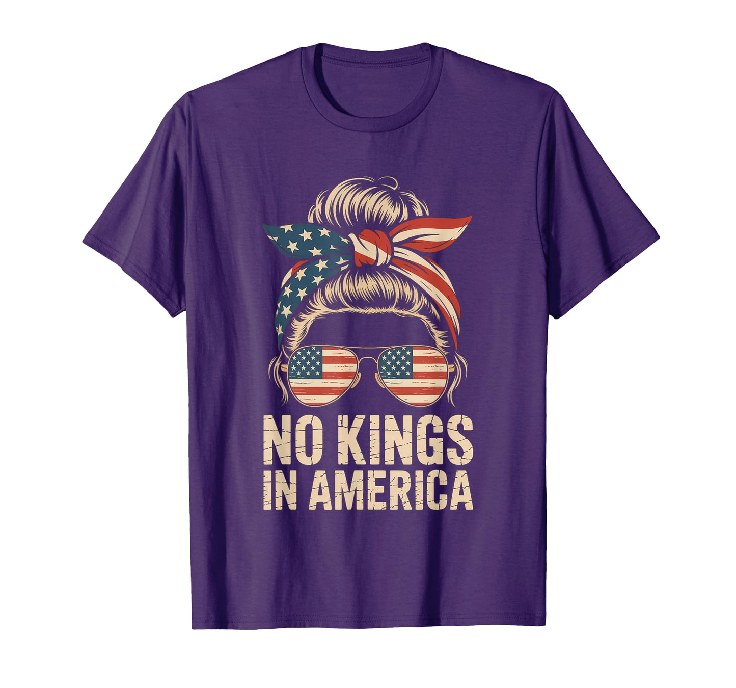 No Kings in America Messy bun USA Flag America Women T-Shirt