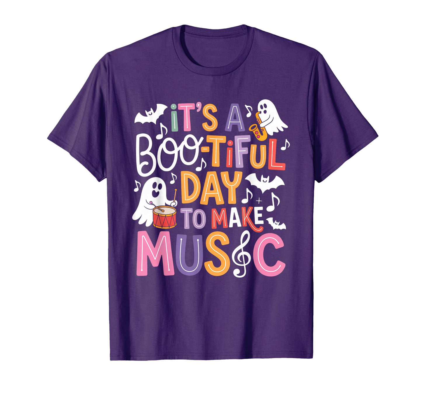 It's A Bootiful Day to Make Music Halloween Music Teachers T-Shirt