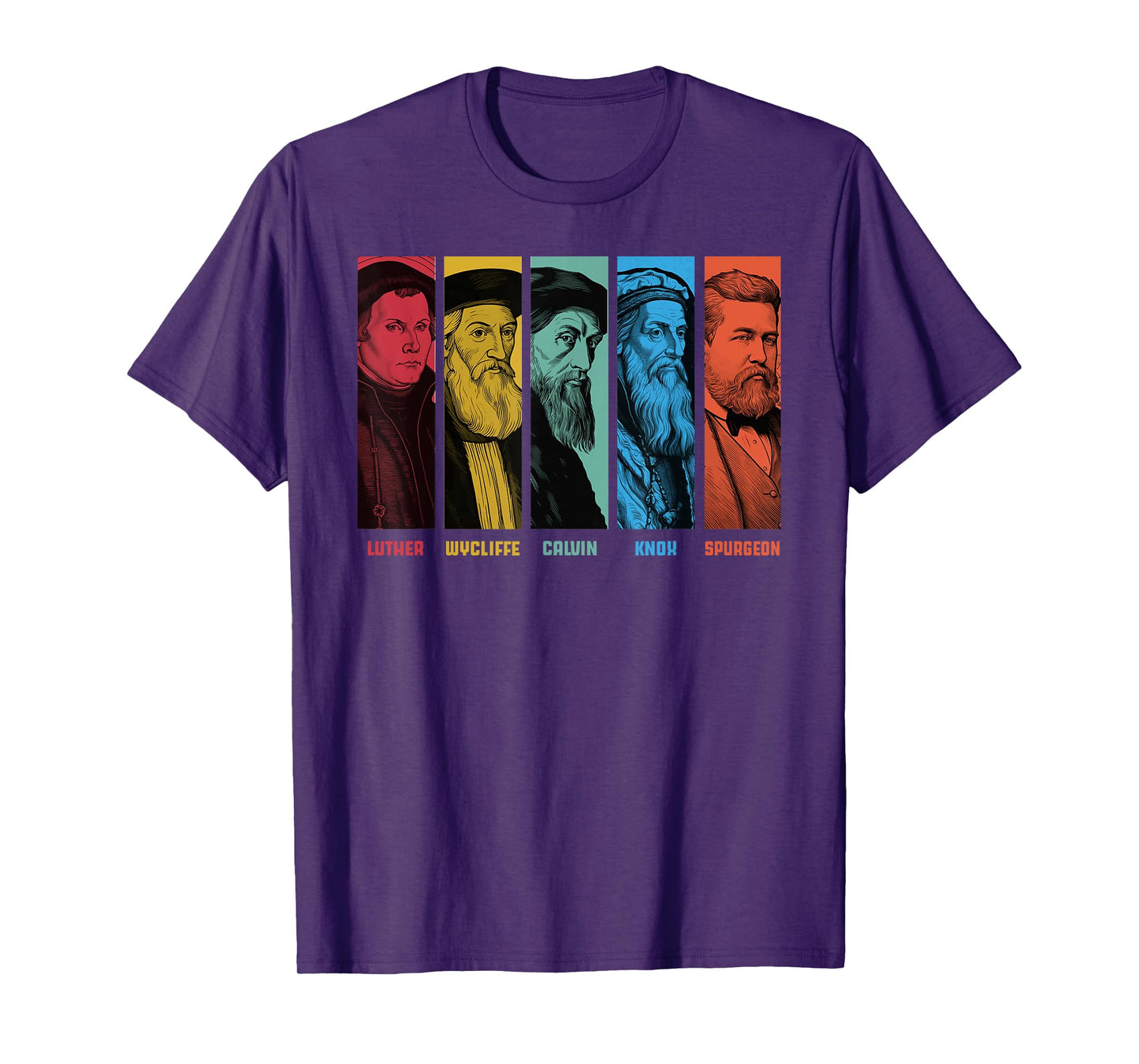 Luther Spurgeon Calvinist Reformers Reformation T-Shirt