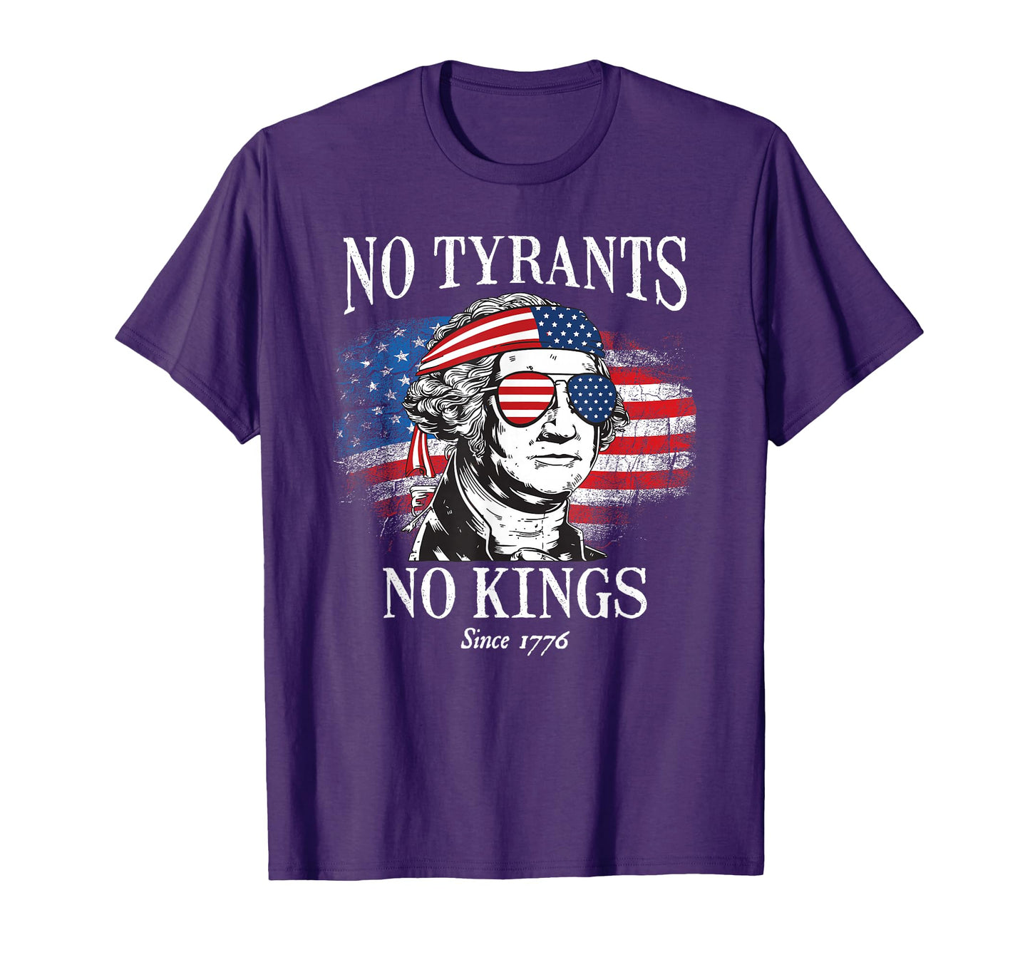 No Tyrants No Kings George Washington USA Flag 1776 T-Shirt