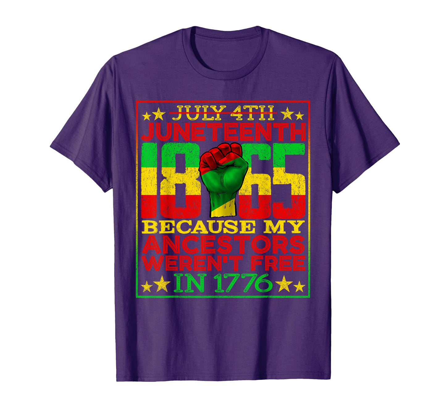 Juneteenth 1865 July 4th Because My Ancestors Weren't Free T-Shirt