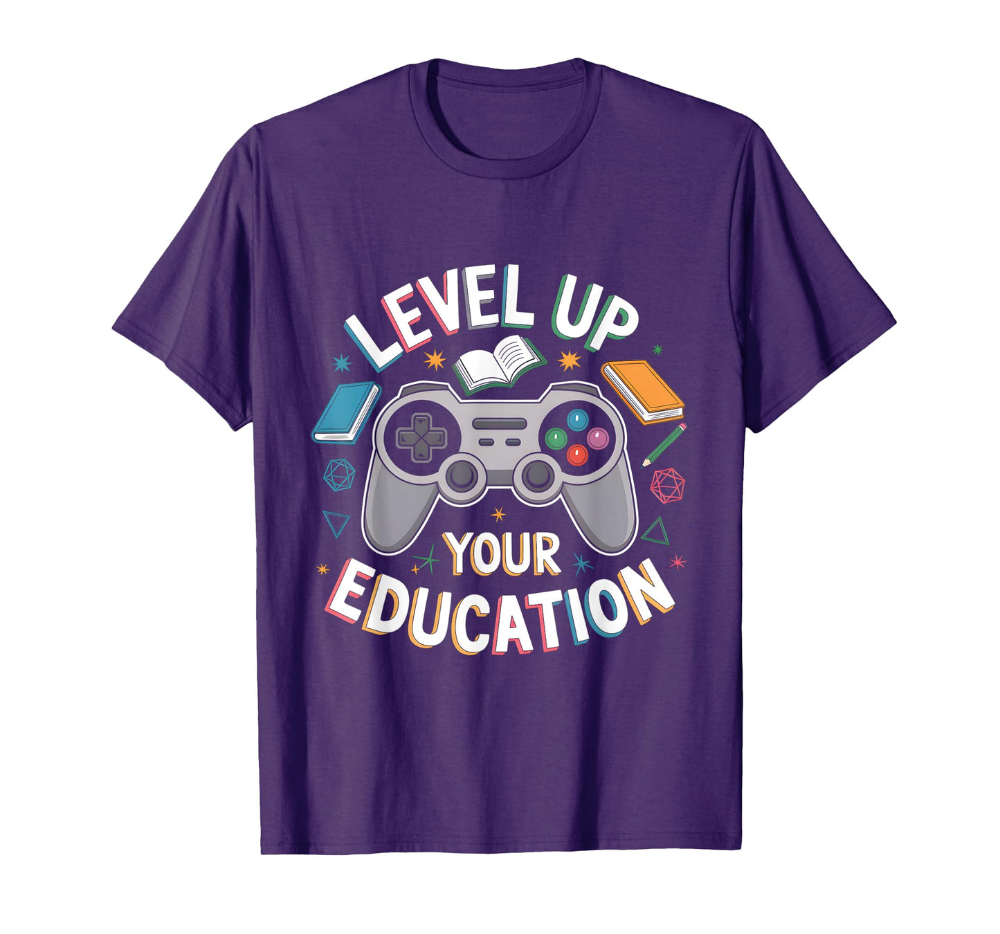 Level Up Your Education Gaming Teacher Appreciation Student T-Shirt