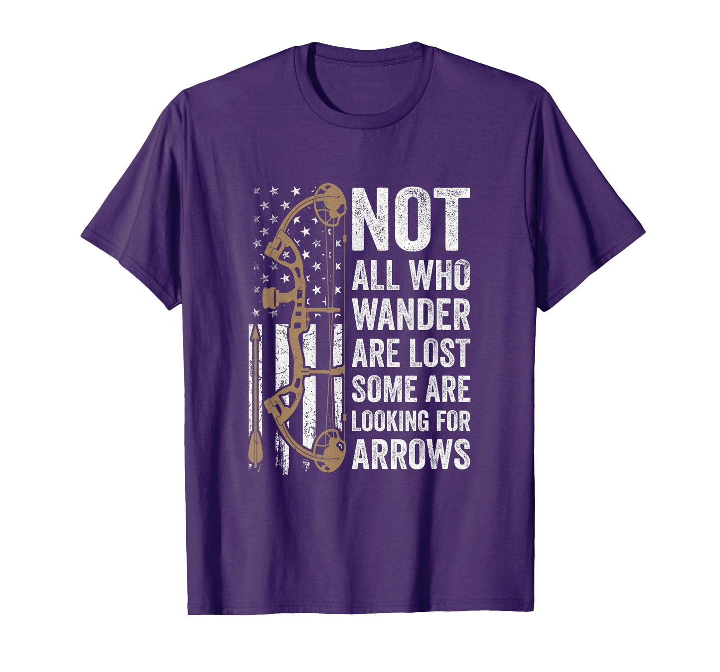 Not All Who Wander Are Lost Bow Funny Archery American Flag T-Shirt