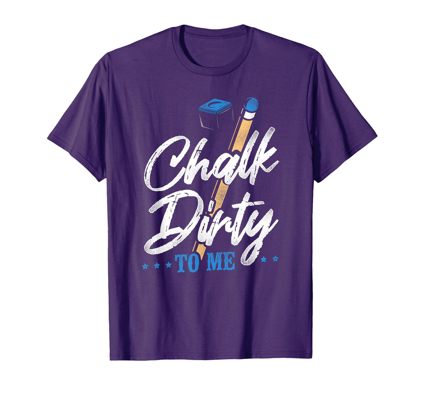 Billiards Pool Player Ball Pun Vintage Chalk Dirty To Me T-Shirt