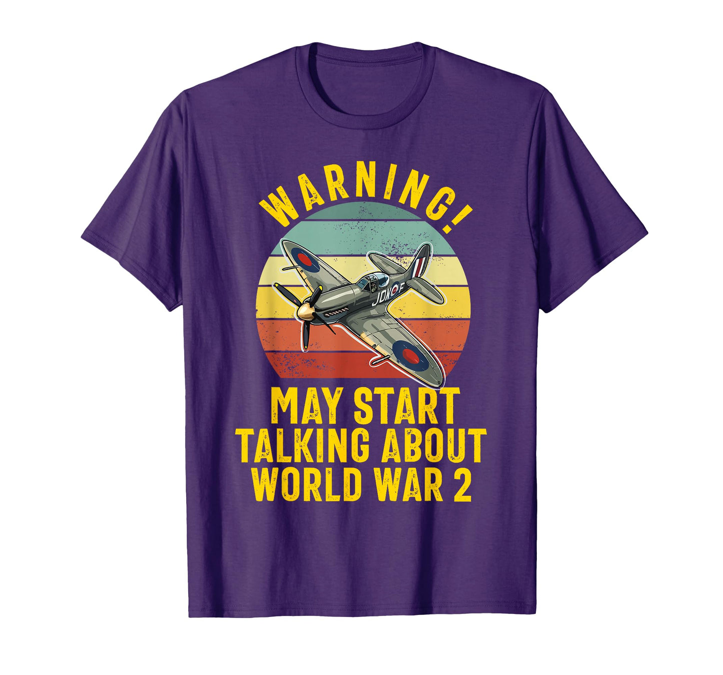 warning may start talking about ww2 world War 2 History T-Shirt