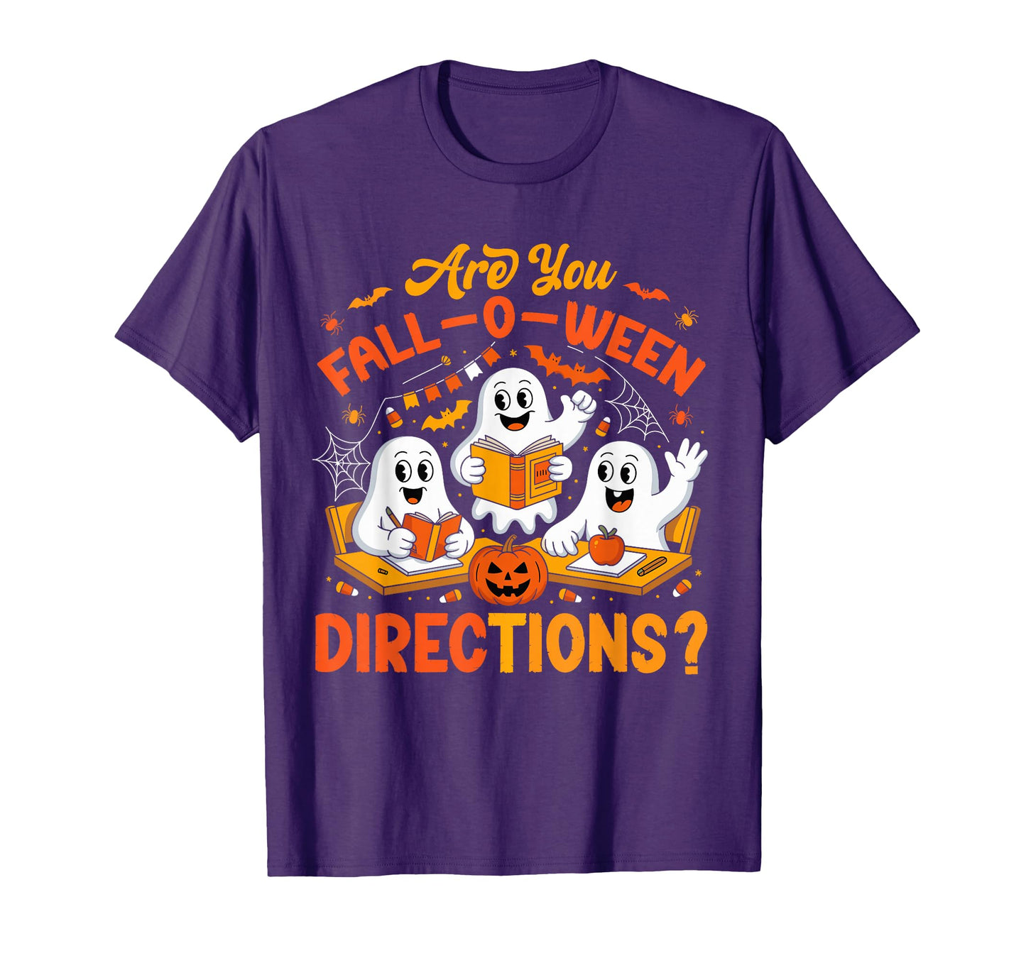 are You Fall o ween Directions Teacher Halloween Ghost T-Shirt