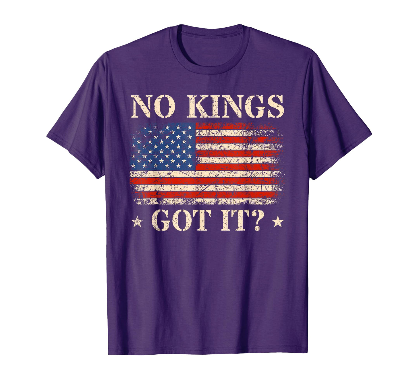 No Kings Got It for Men T-Shirt