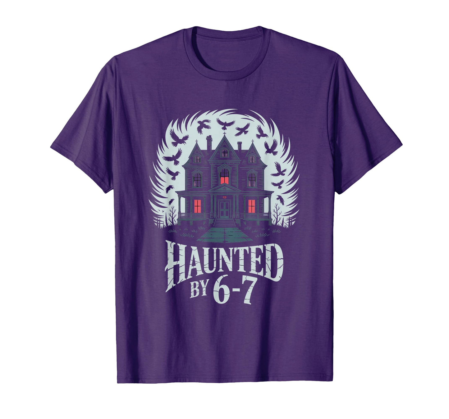 Haunted by 6-7 Funny Halloween 6-7 Costume T-Shirt