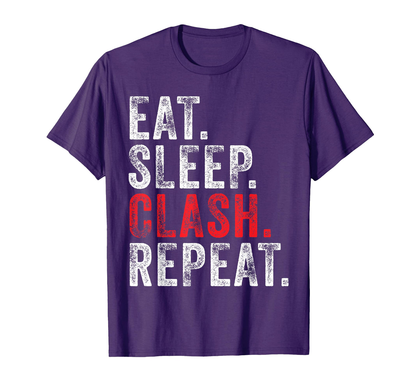 Eat Sleep Clash Repeat Gaming Clans Vintage Distressed T-Shirt