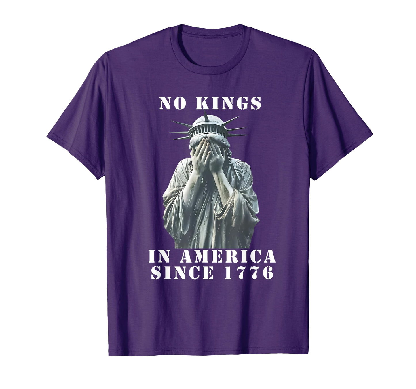 No Kings in America Since 1776 | Statue of Liberty T-Shirt
