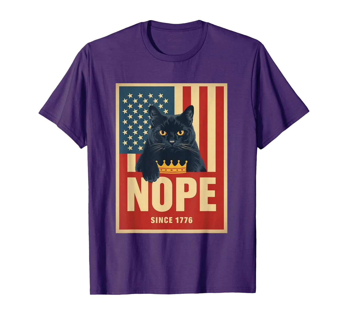 No Kings in America, Cat Nope 1776 T-Shirt