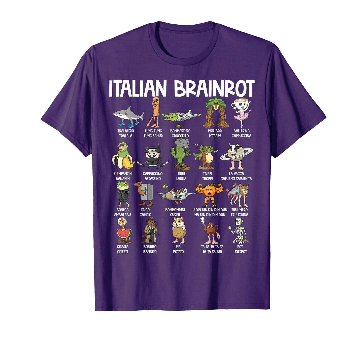 Italian Brainrot Characters Funny Meme Popular Trend T-Shirt