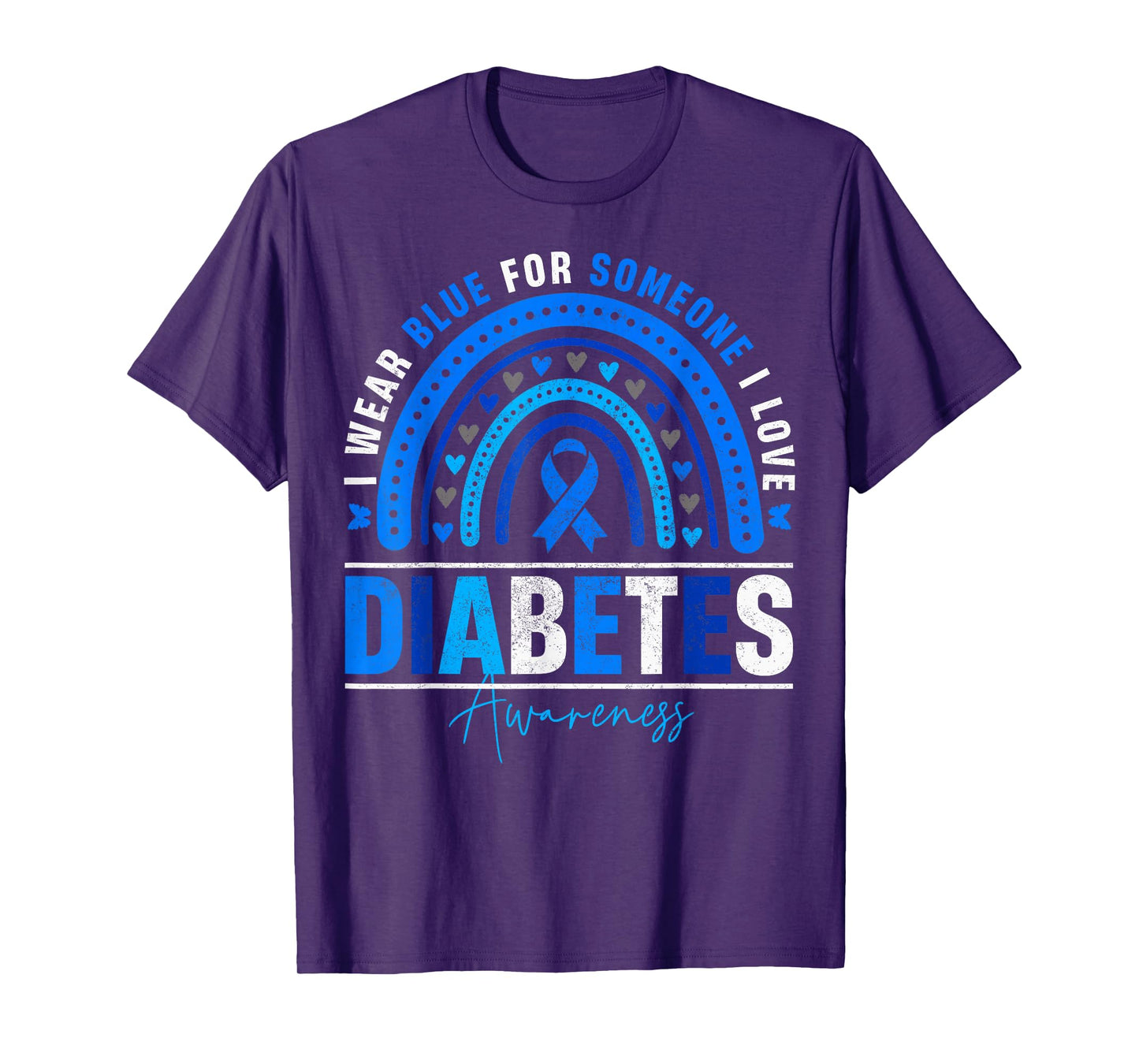 I Wear Blue for Someone I Love Diabetes Awareness Day Women T-Shirt