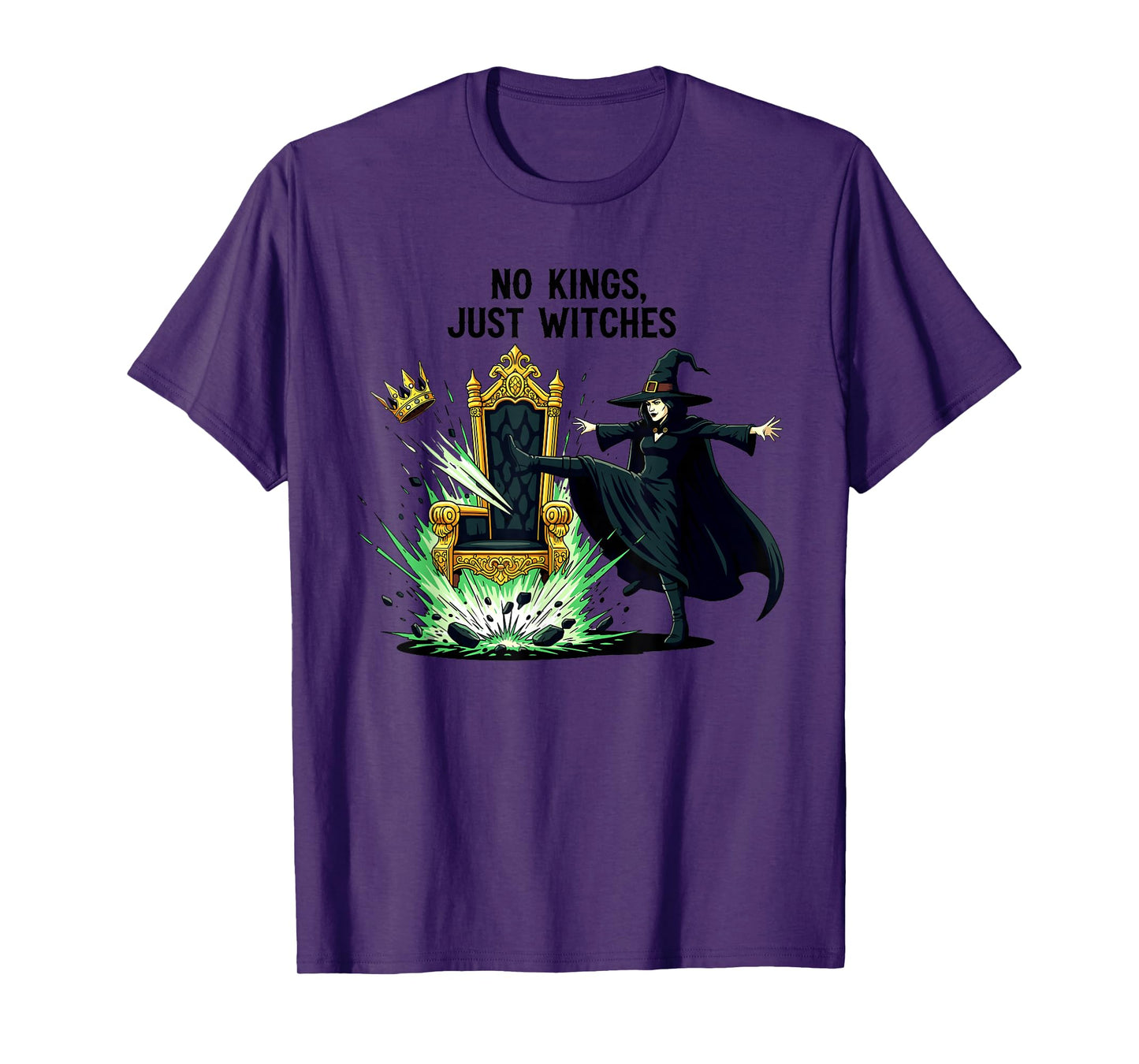 No Kings Just Witches Funny Witchcore Halloween Quote T-Shirt
