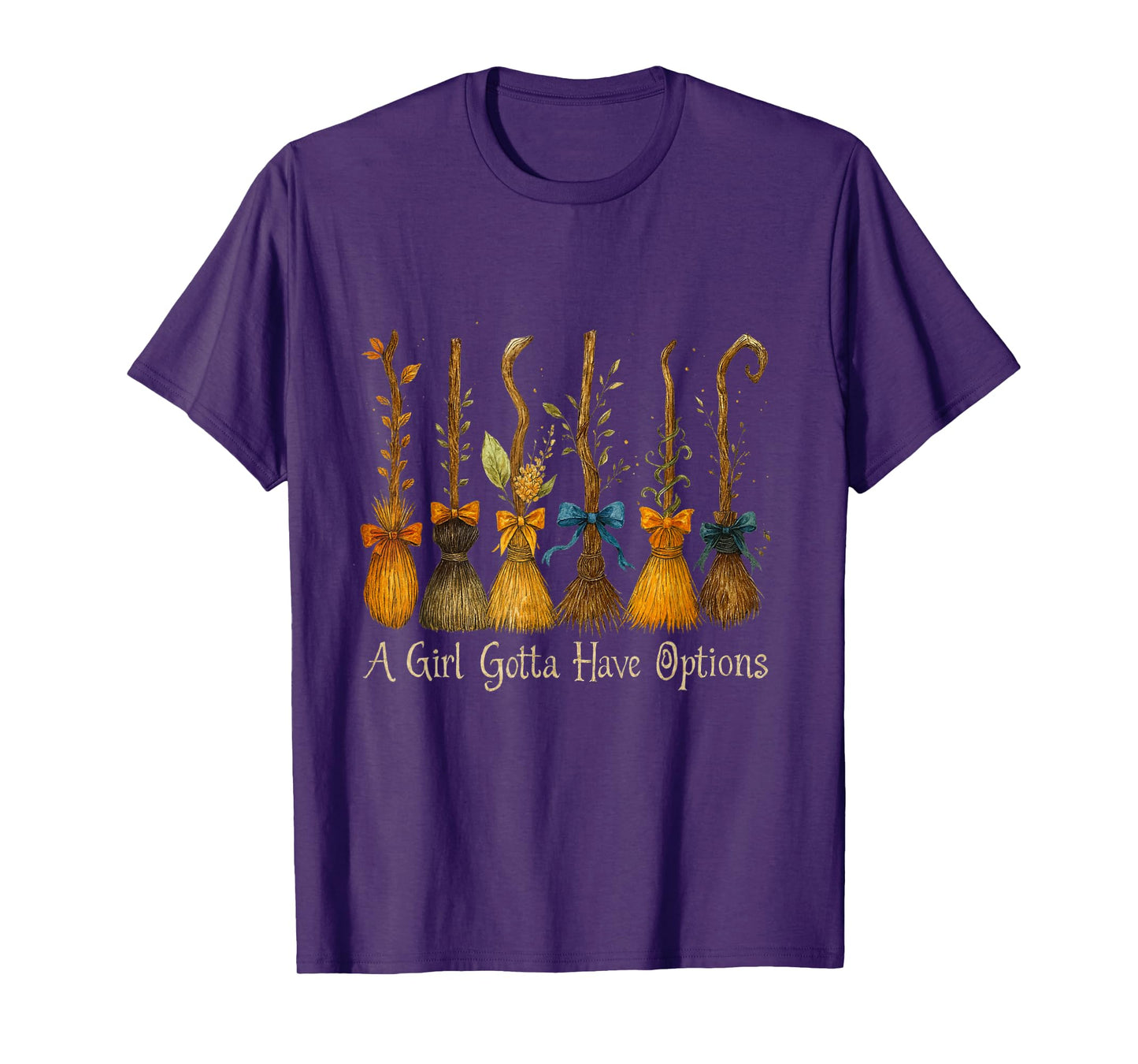 Halloween A Girl Gotta Have Options Witch Brooms T-Shirt