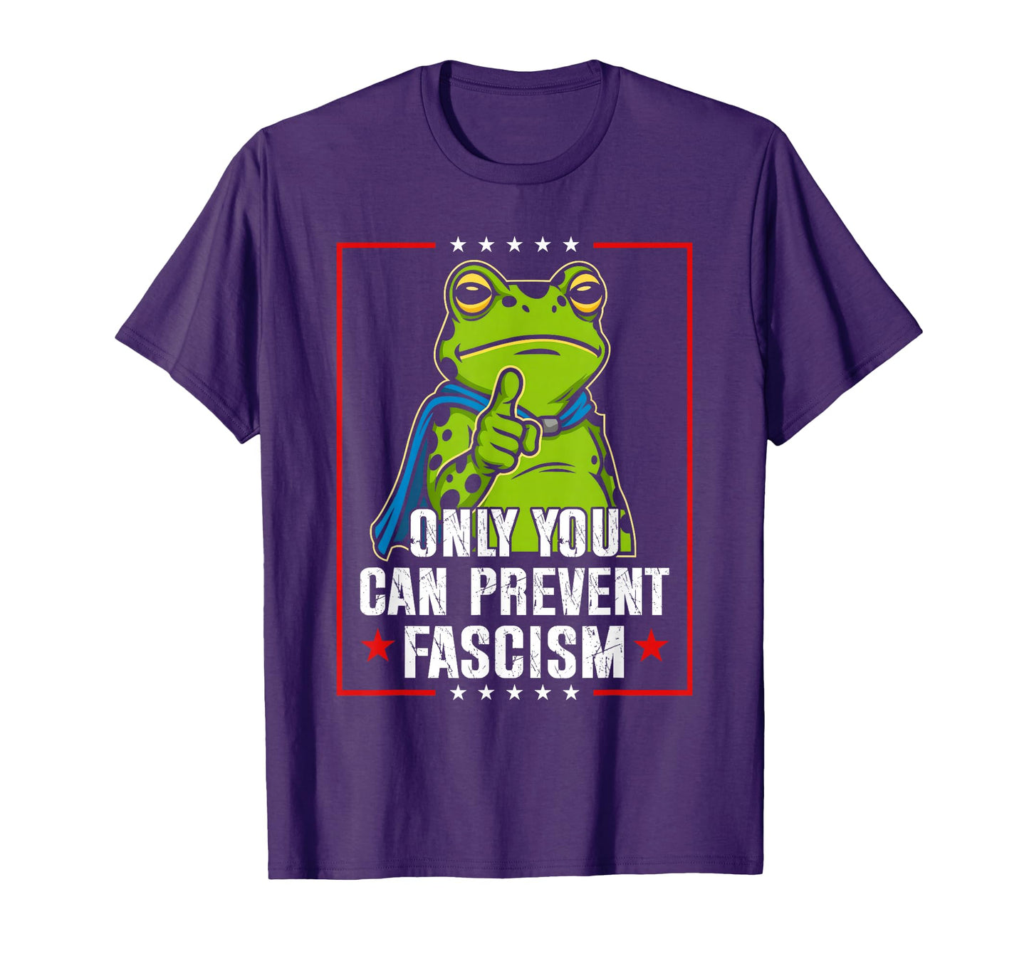 Portland Frog Only You Can Prevent Fascism Frog Protest T-Shirt
