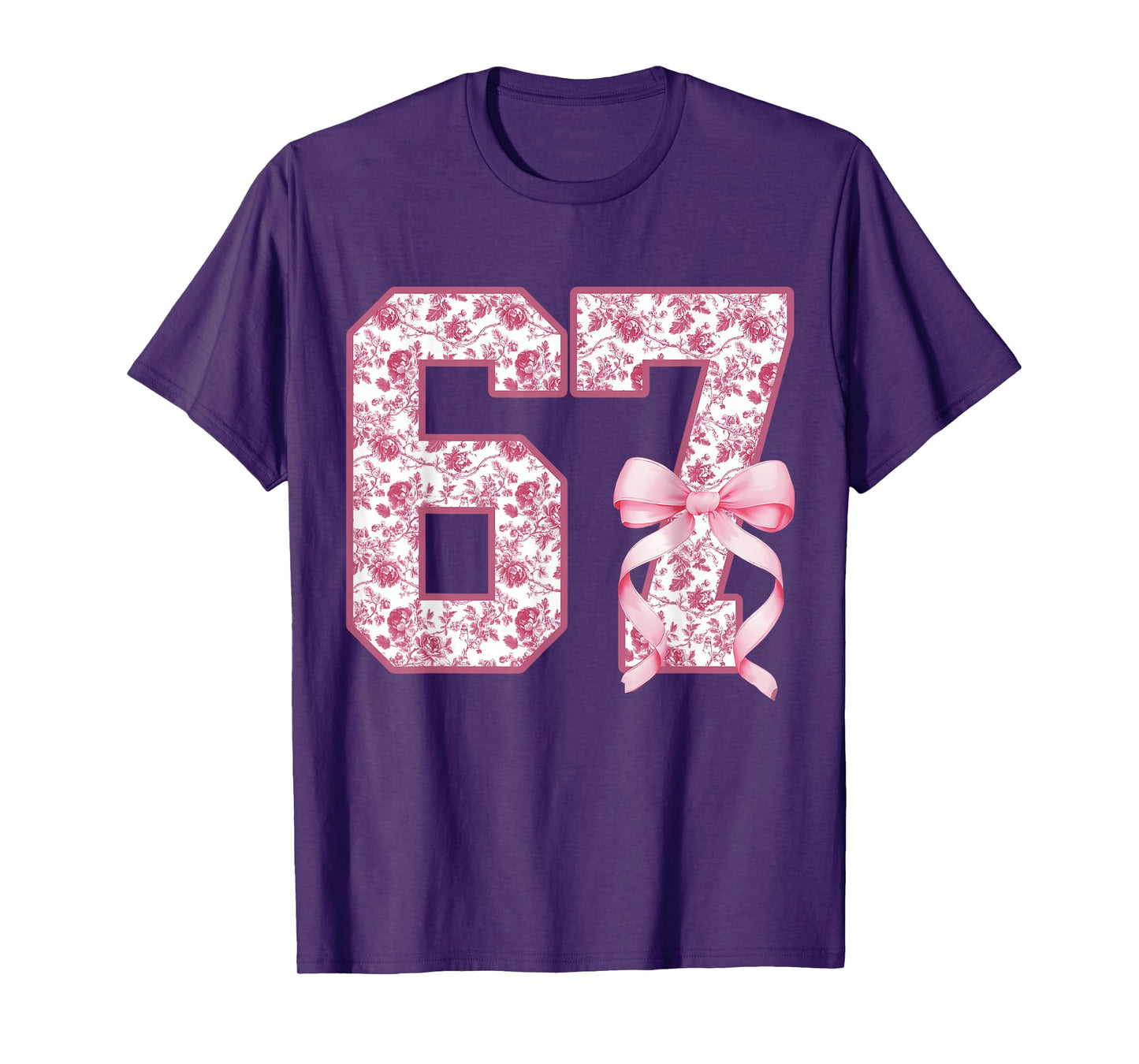 Funny 67 Six Seven Coquette Girly Pink Toile Women Girls T-Shirt