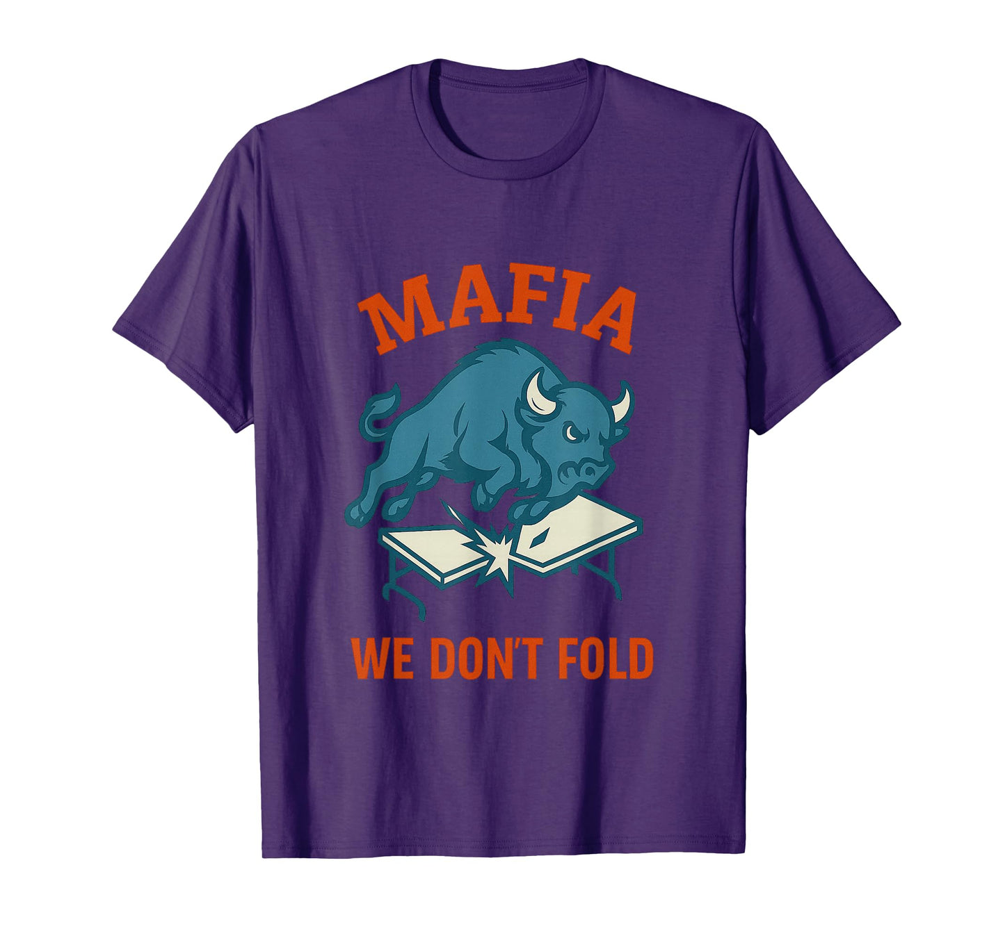 Mafia – We Don’t Fold T-Shirt