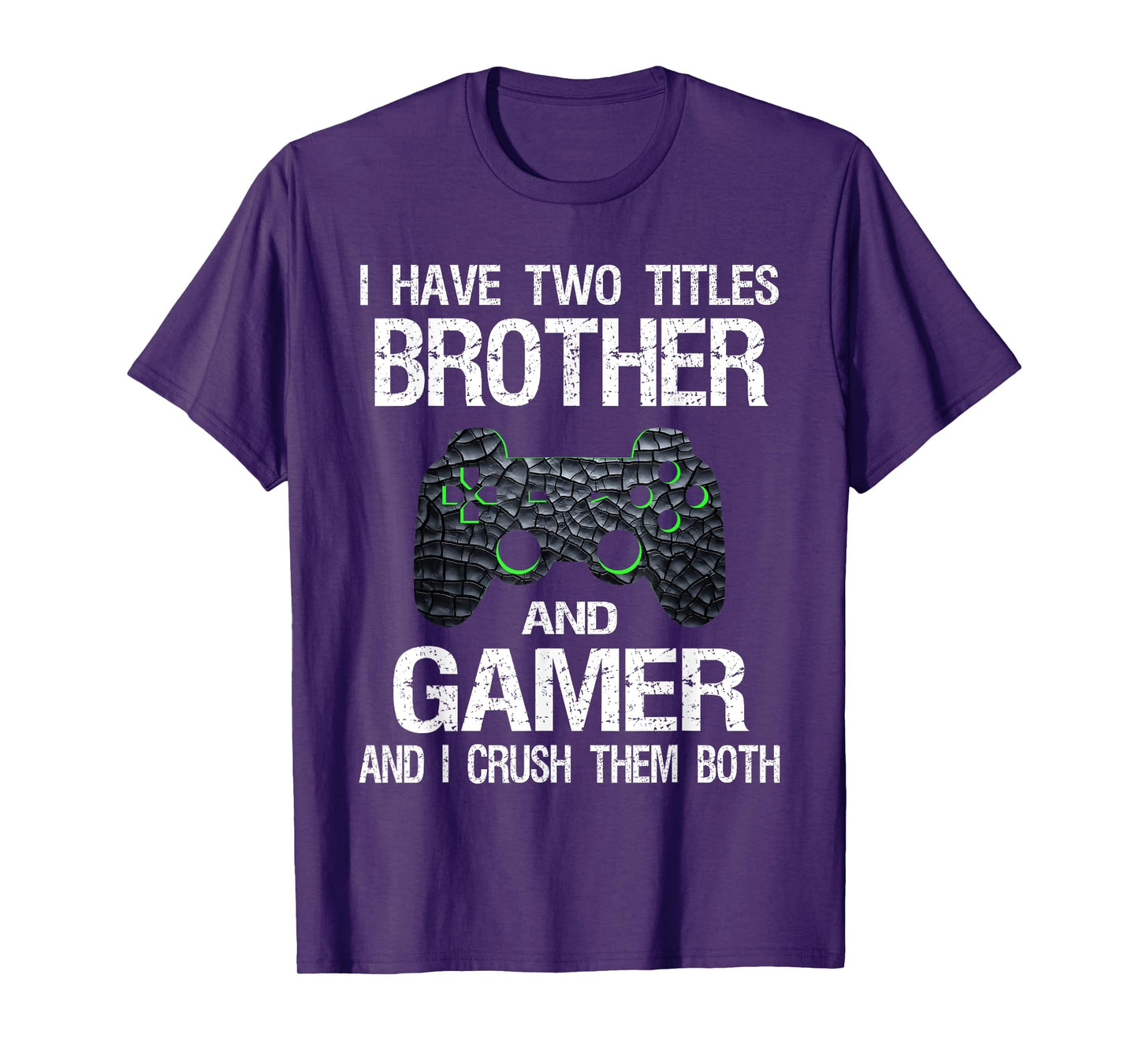 Funny Gamer Quote Video Games Gaming Boys Brother Teen T-Shirt