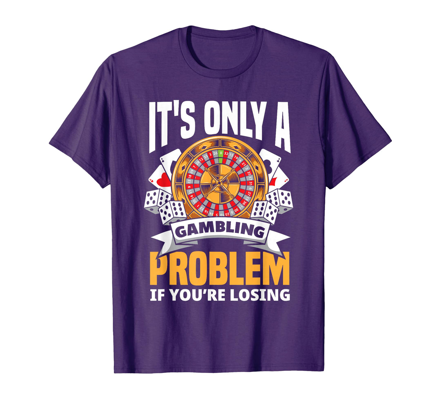 Funny Gambler Roulette Slot Machine Casino Vegas Gambling T-Shirt