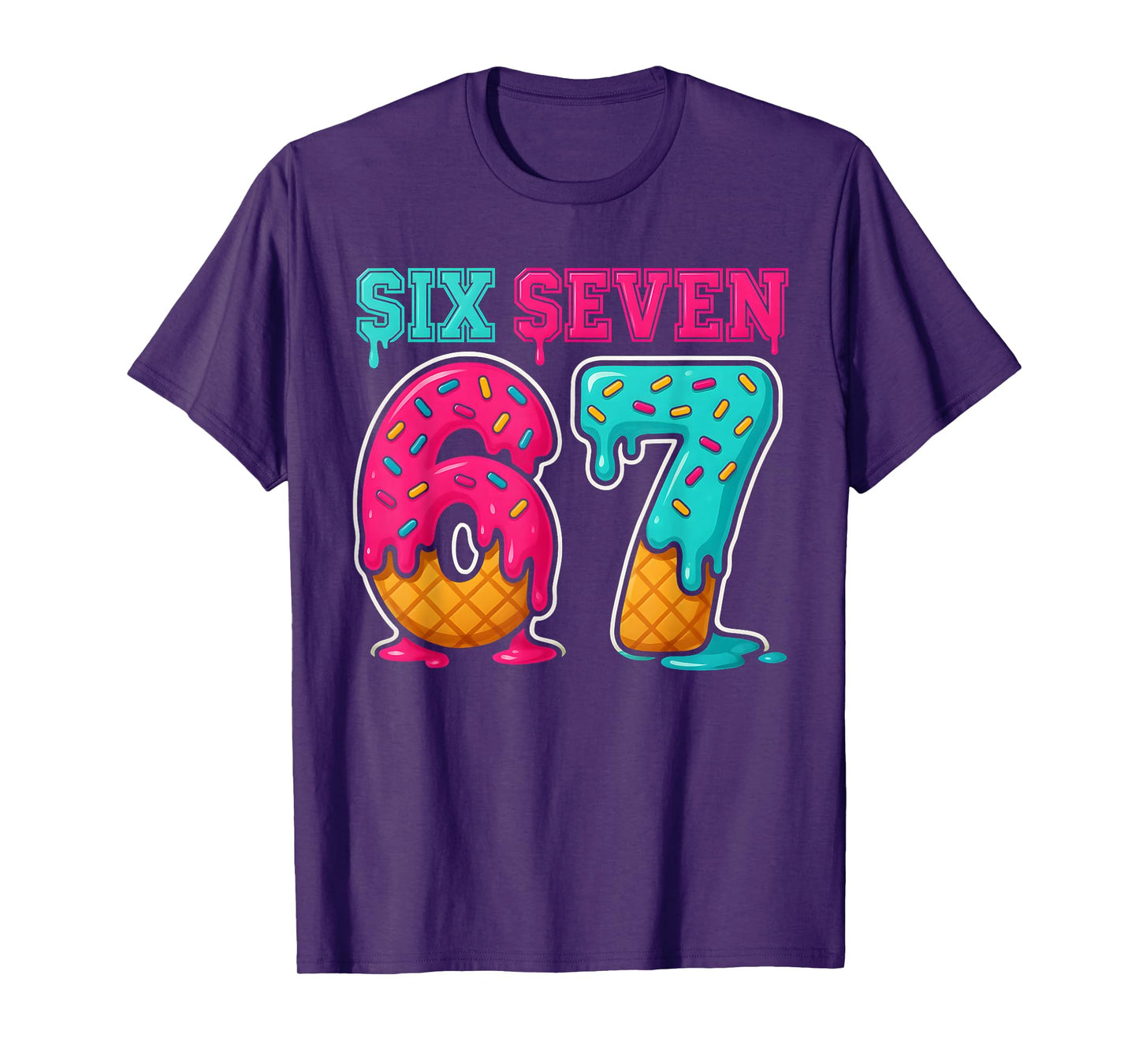 67 Ice Cream Drip Gen Alpha Slang Six Seven Meme T-Shirt