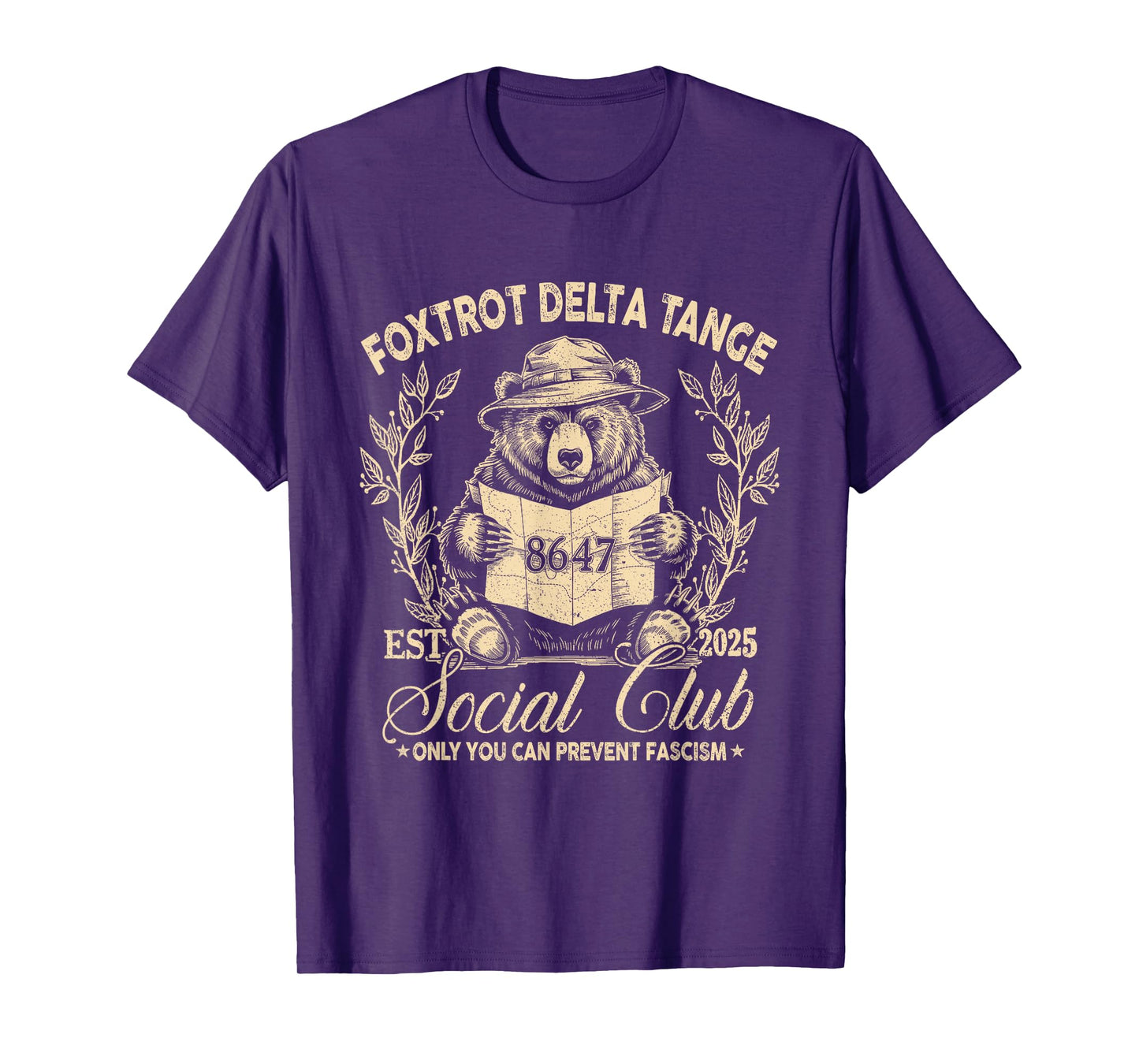 Foxtrot Delta Tango Social Club Only You Can Prevent Fascism T-Shirt