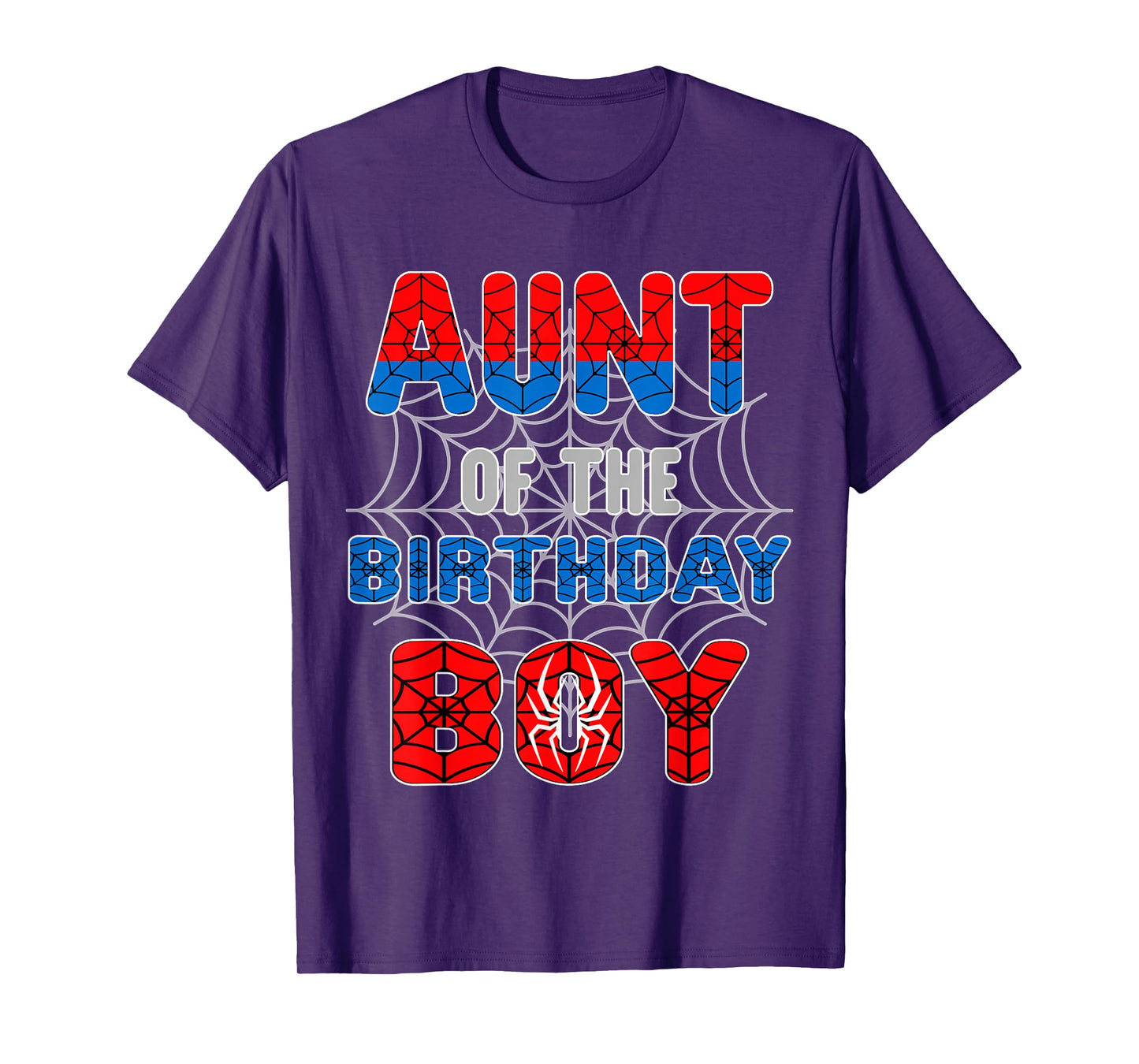 Spider Web Birthday Party Aunt of The Birthday Boy T-Shirt