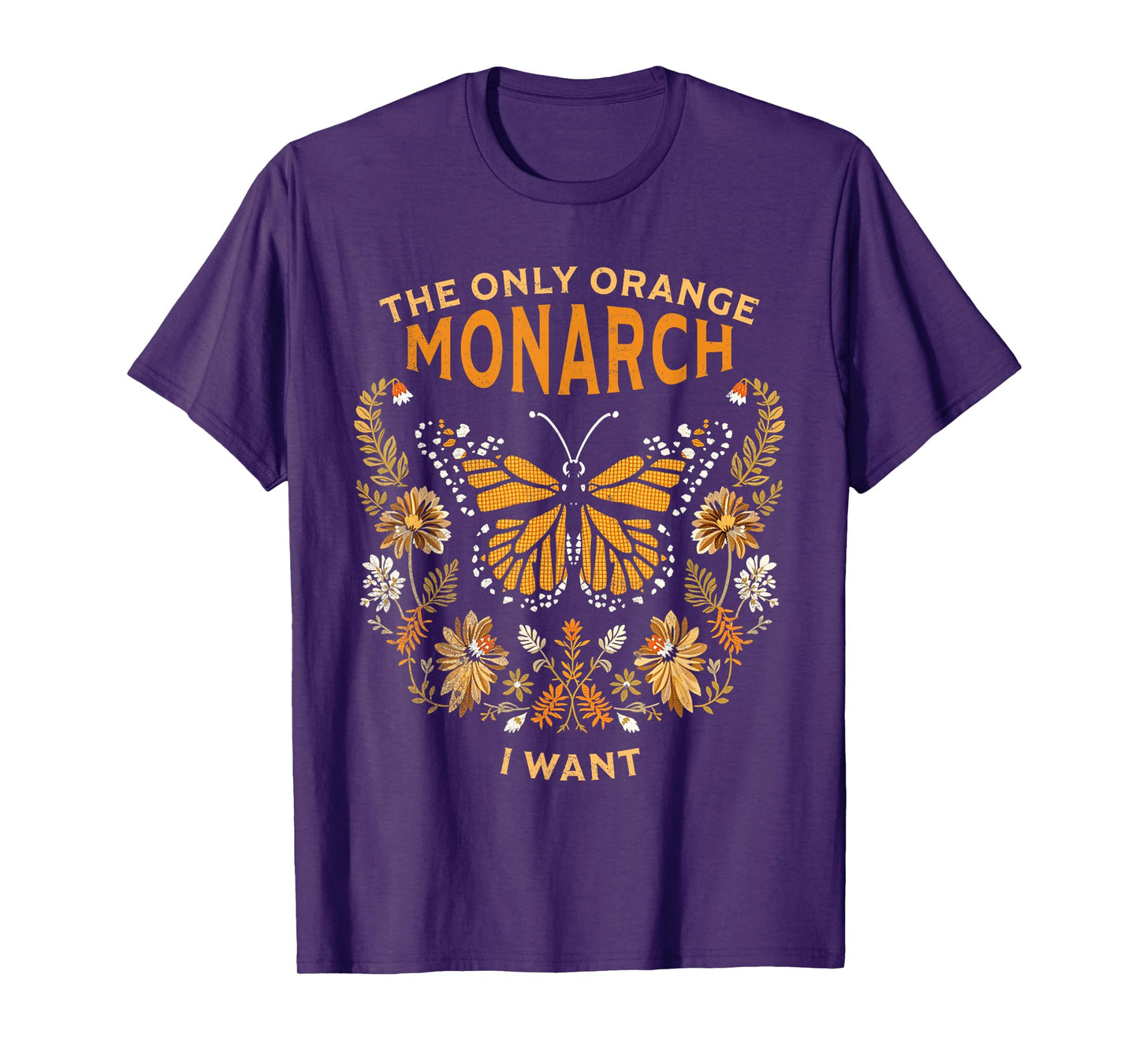 Vintage Butterfly The Only Orange Monarch I Want Nature Vibe T-Shirt