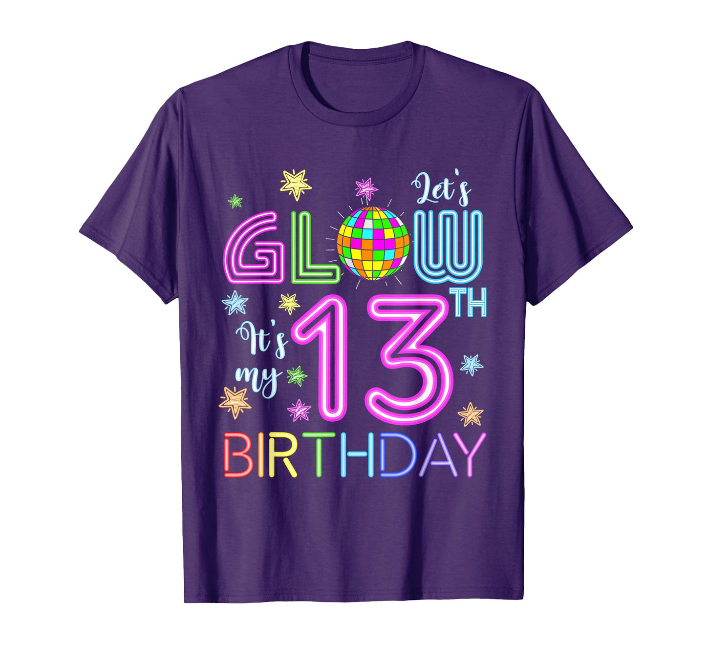 Lets Crazy It's My 13th Birthday Party Glowing 80 Group Team T-Shirt