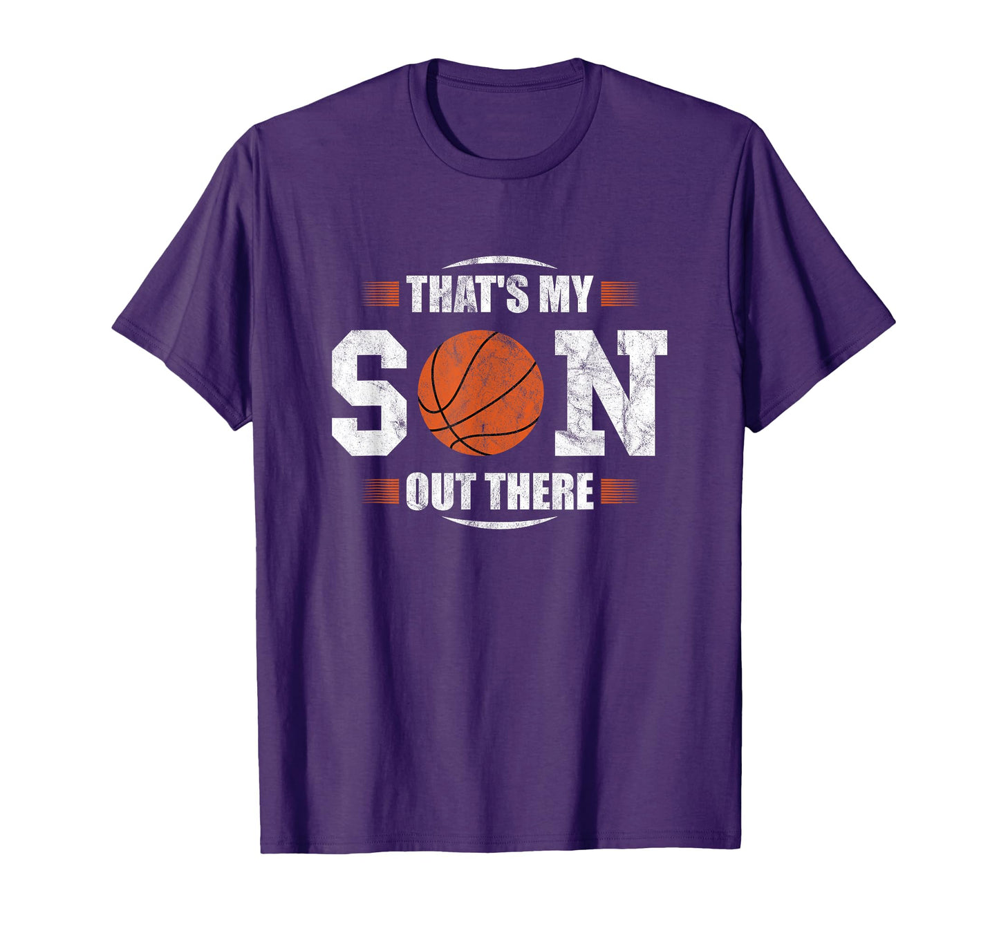 That's My Son Out There Basketball Dad Mum Dad Mother T-Shirt