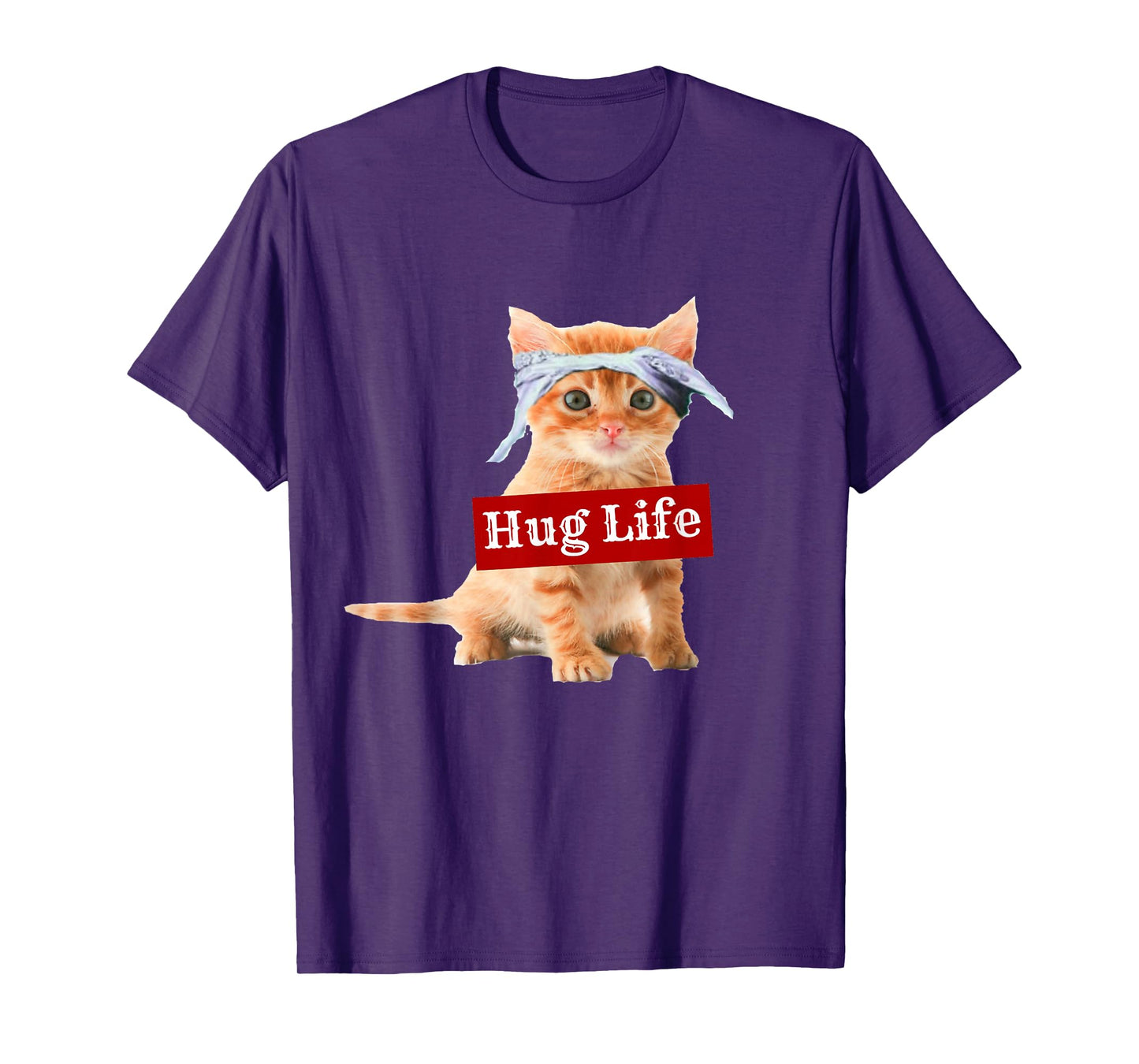 Hug Life Kitty Tee Shirt T-Shirt Kitten Kitteh Cat Thug Gang T-Shirt for Men Women