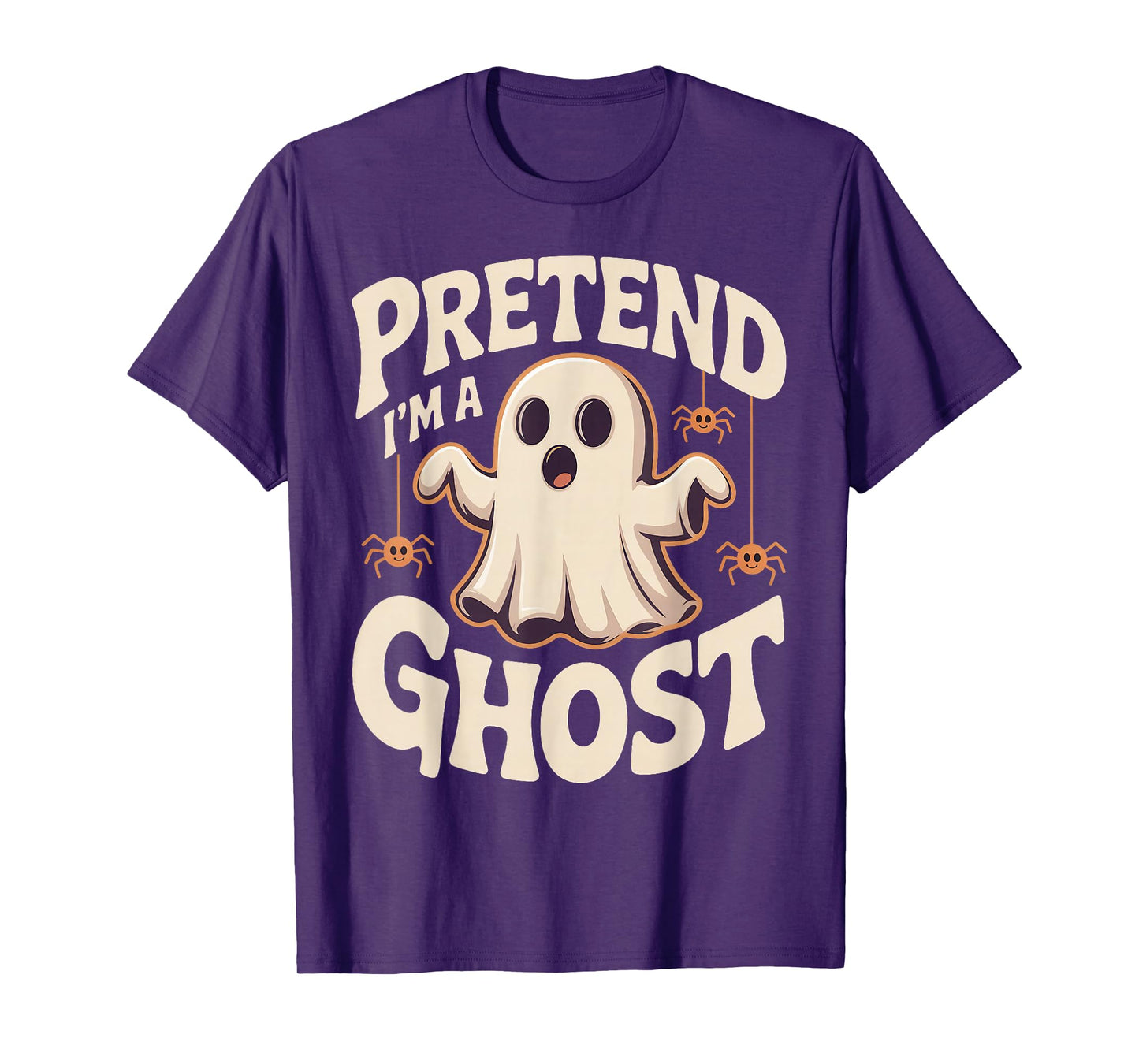 Pretend I'm A Ghost Funny Lazy Halloween Ghost Costume T-Shirt